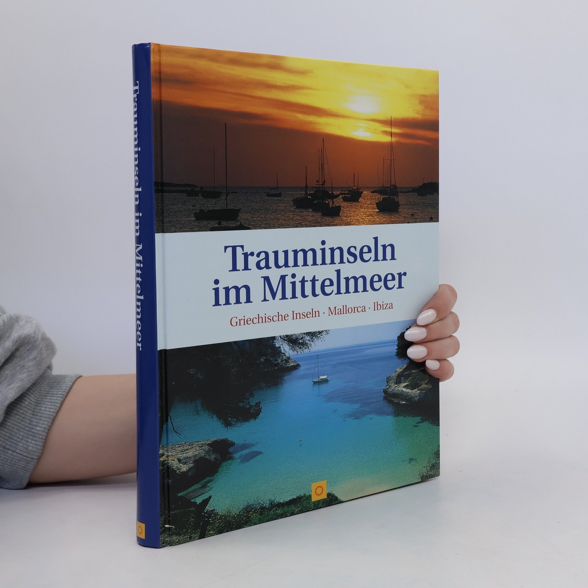 Gerhard Dierza Trauminseln im Mittelmeer