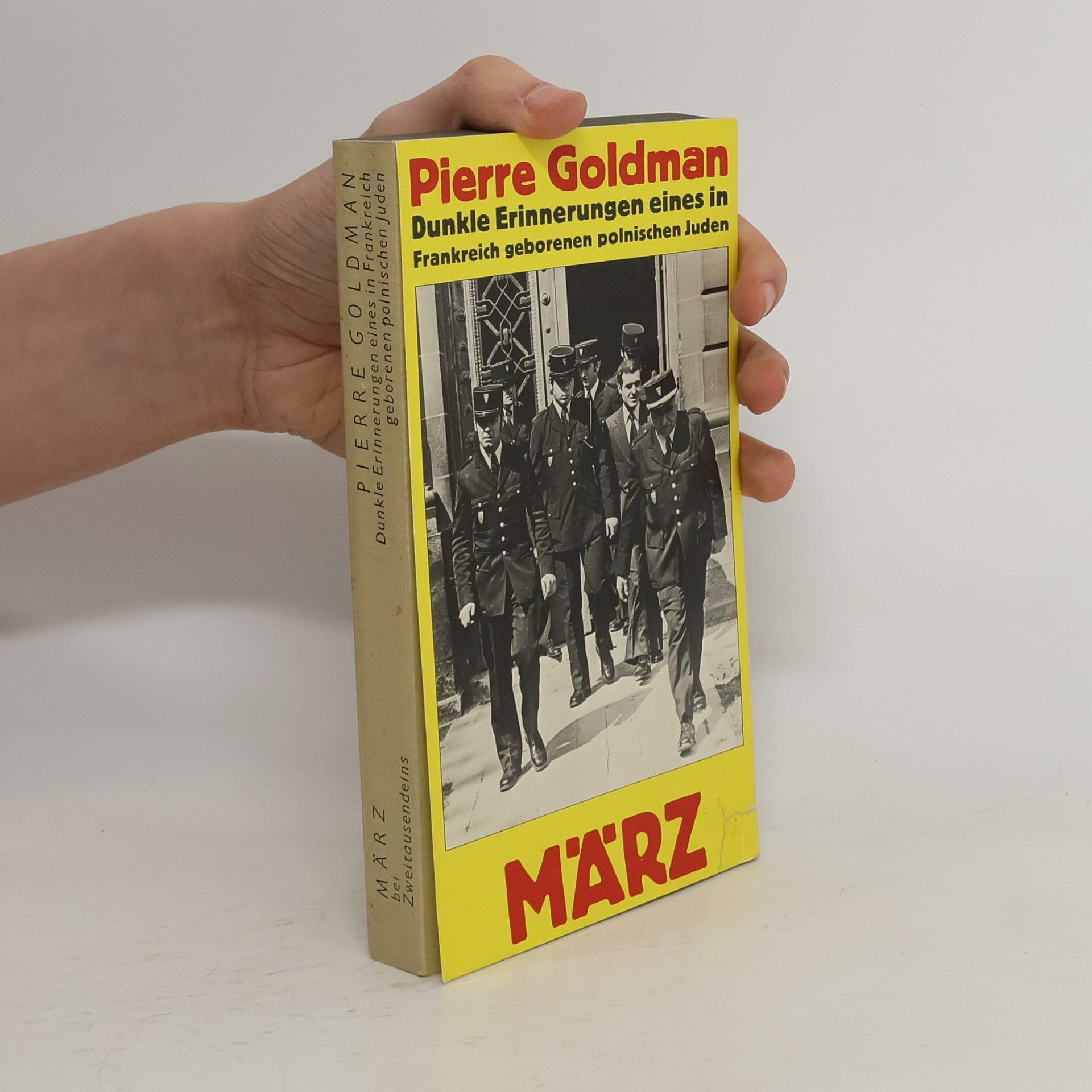 Pierre Goldman Dunkle Erinnerungen eines in Frankreich geborenen polnischen Juden