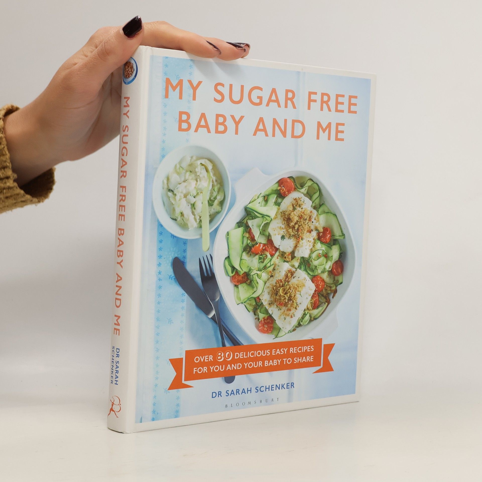 Sarah Schenker My Sugar Free Baby and Me