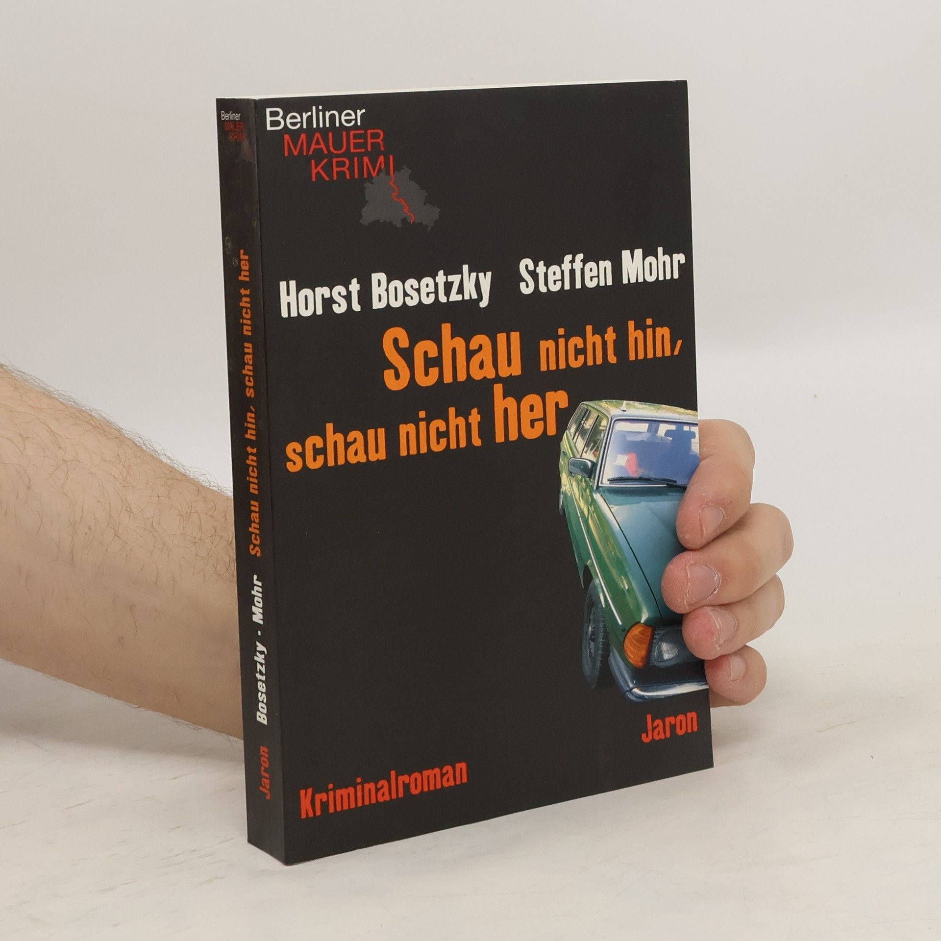 Horst Bosetzky Schau nicht hin, schau nicht her