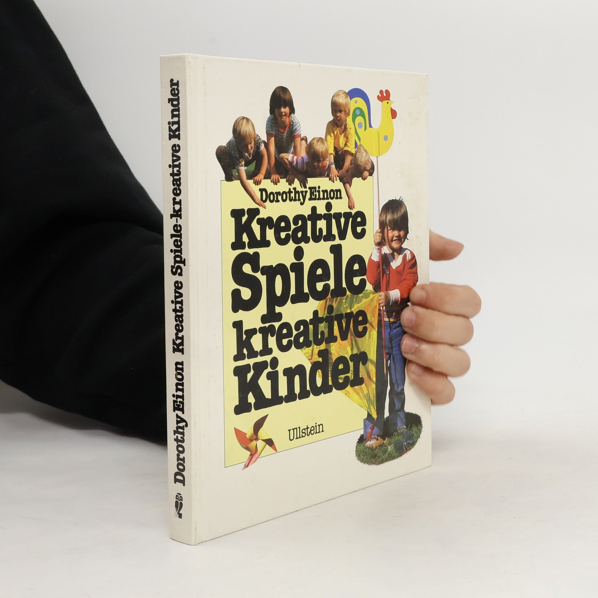 Dorothy Einon Kreative Spiele, kreative Kinder