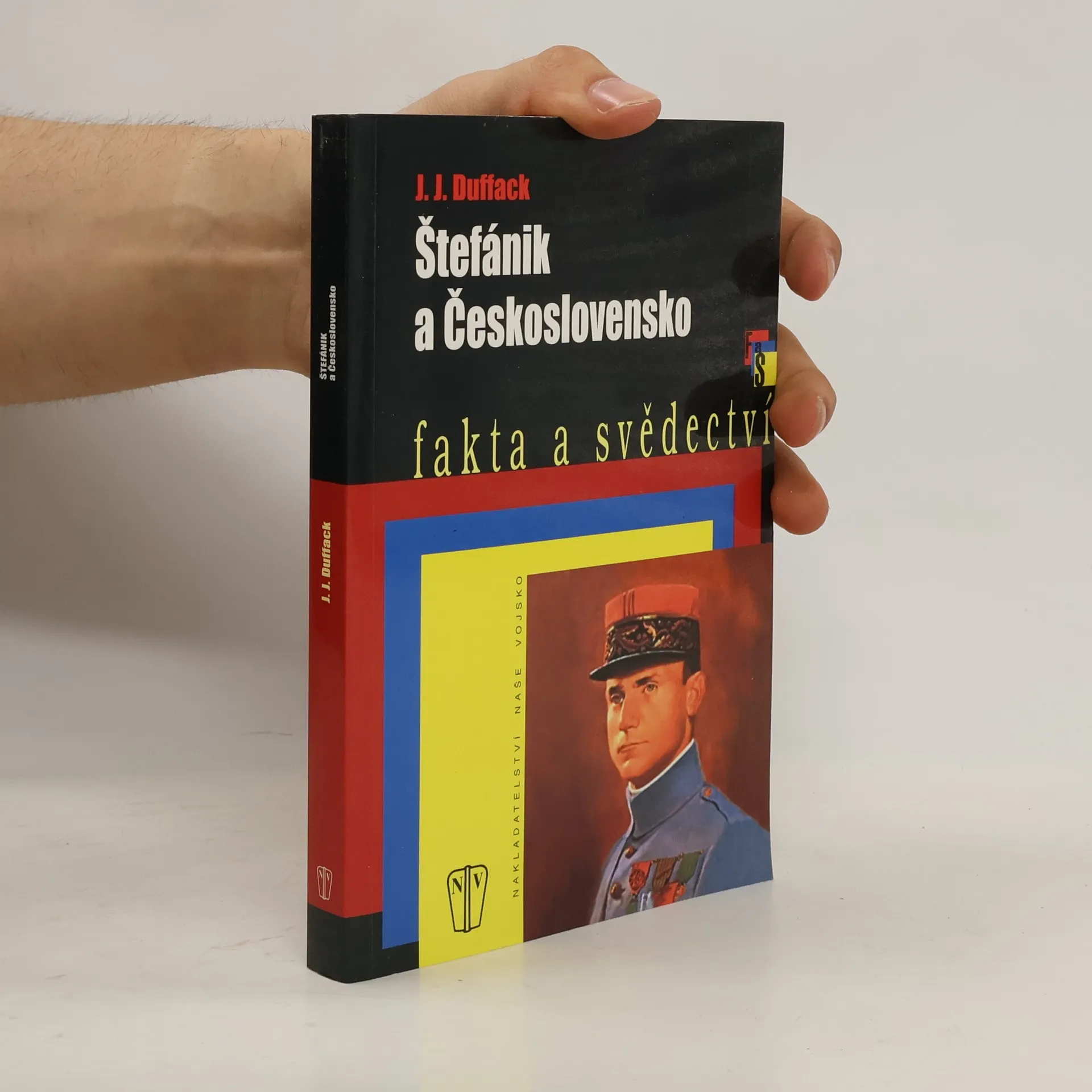 Štefánik a Československo | Kniha | mäkká | Josef Dvořák | CS