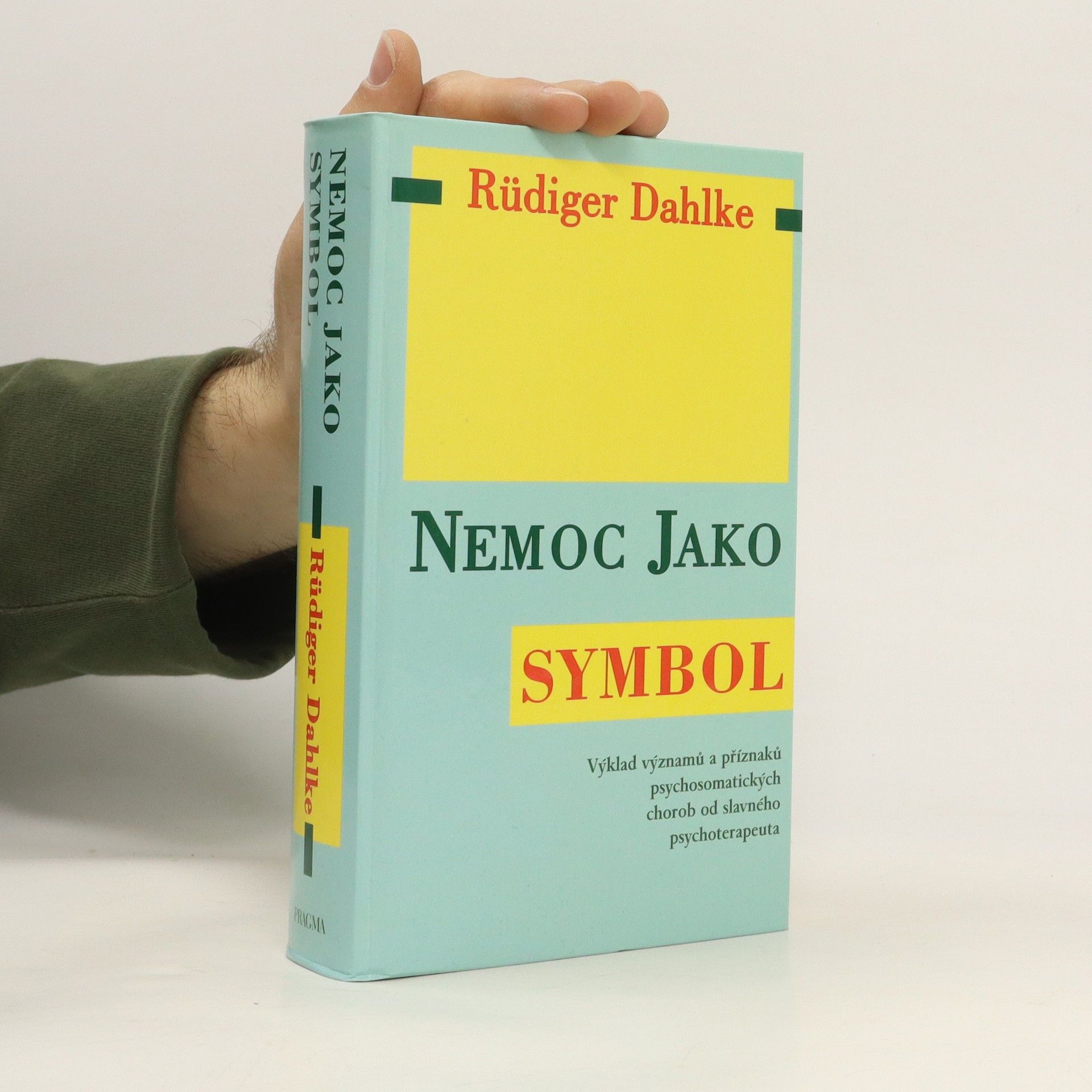 Ruediger Dahlke Nemoc jako symbol