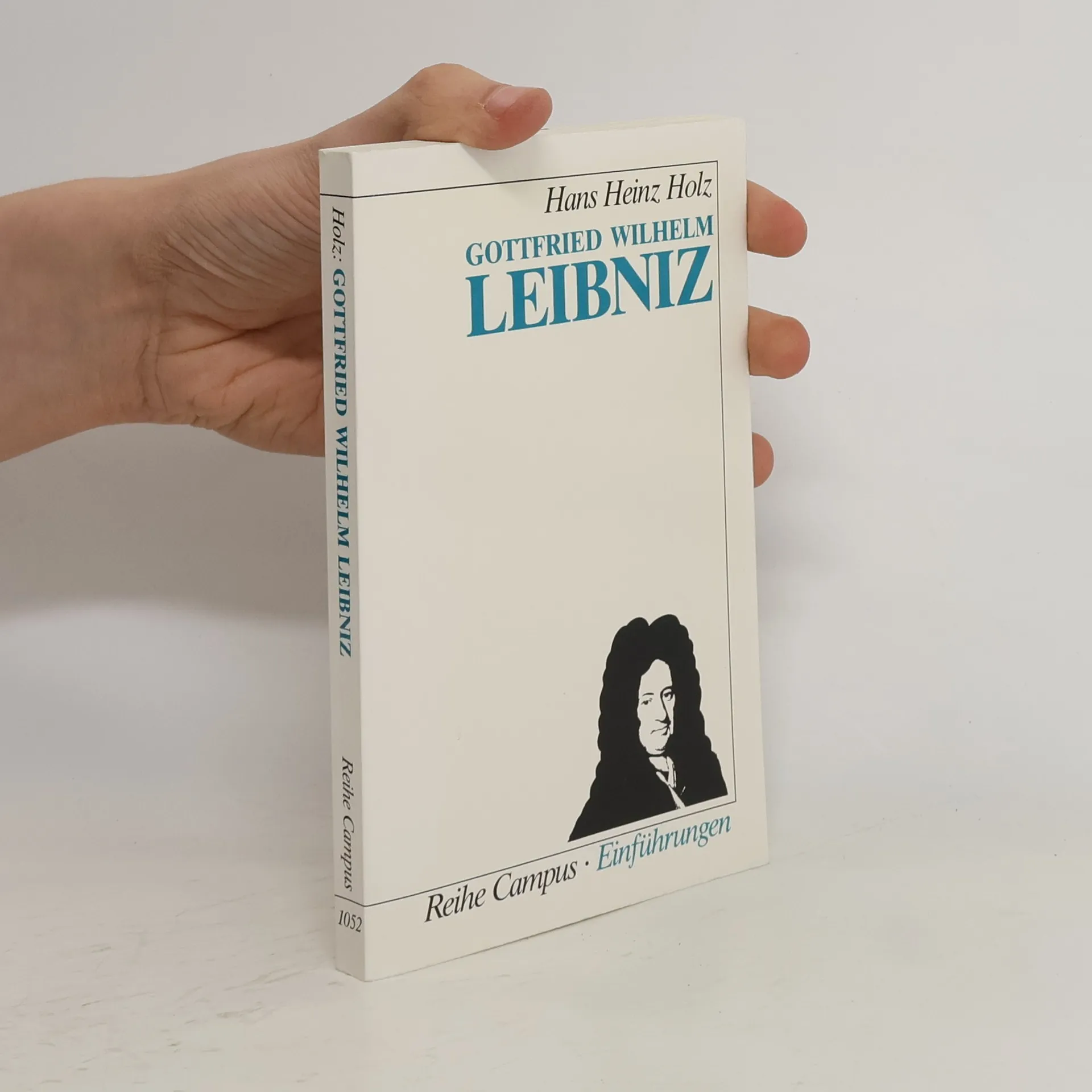 Gottfried Wilhelm Leibniz | Book | Hans Heinz Holz | DE