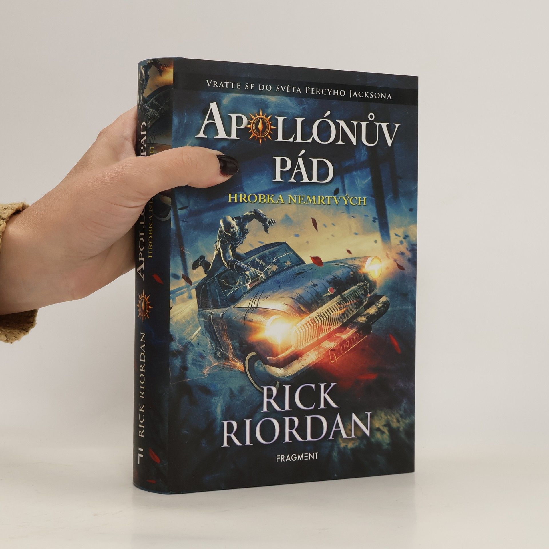 Rick Riordan Apollónův pád. Hrobka nemrtvých