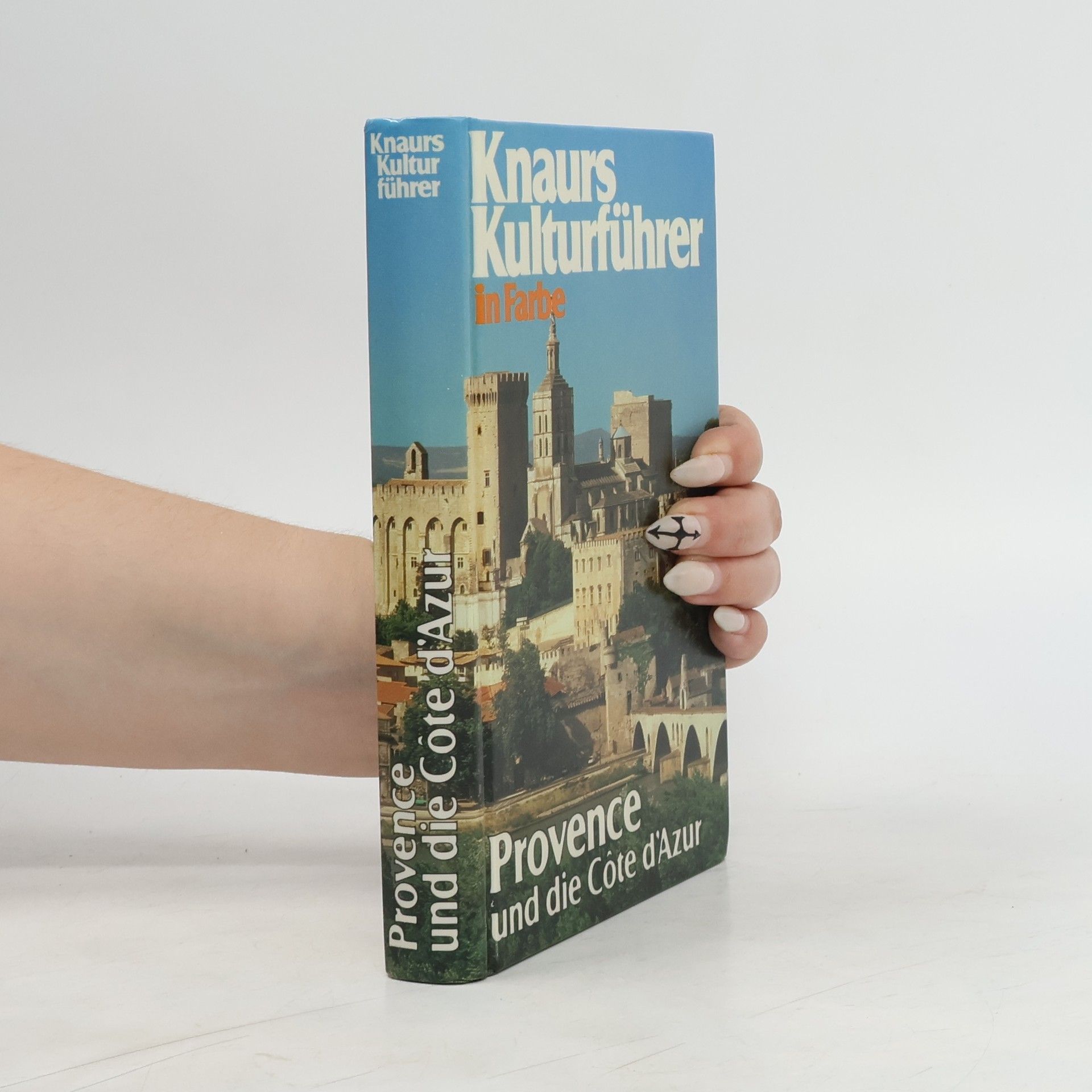 Collective Knaurs Kulturfuhrer in Farbe Provencen und die Cote d´Azur