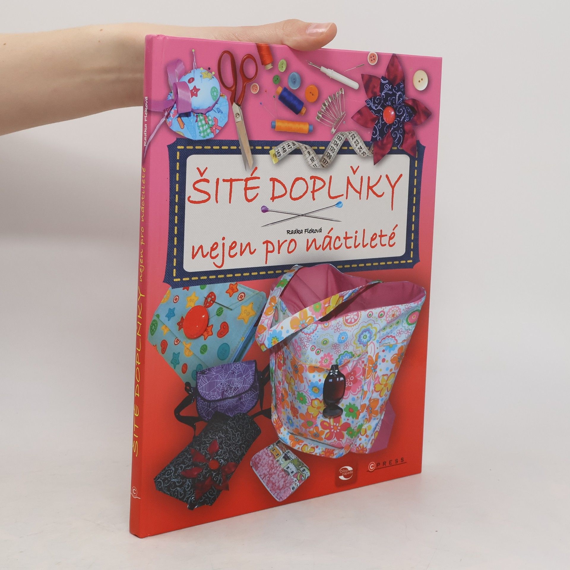 Radka Fleková Šité doplňky nejen pro náctileté