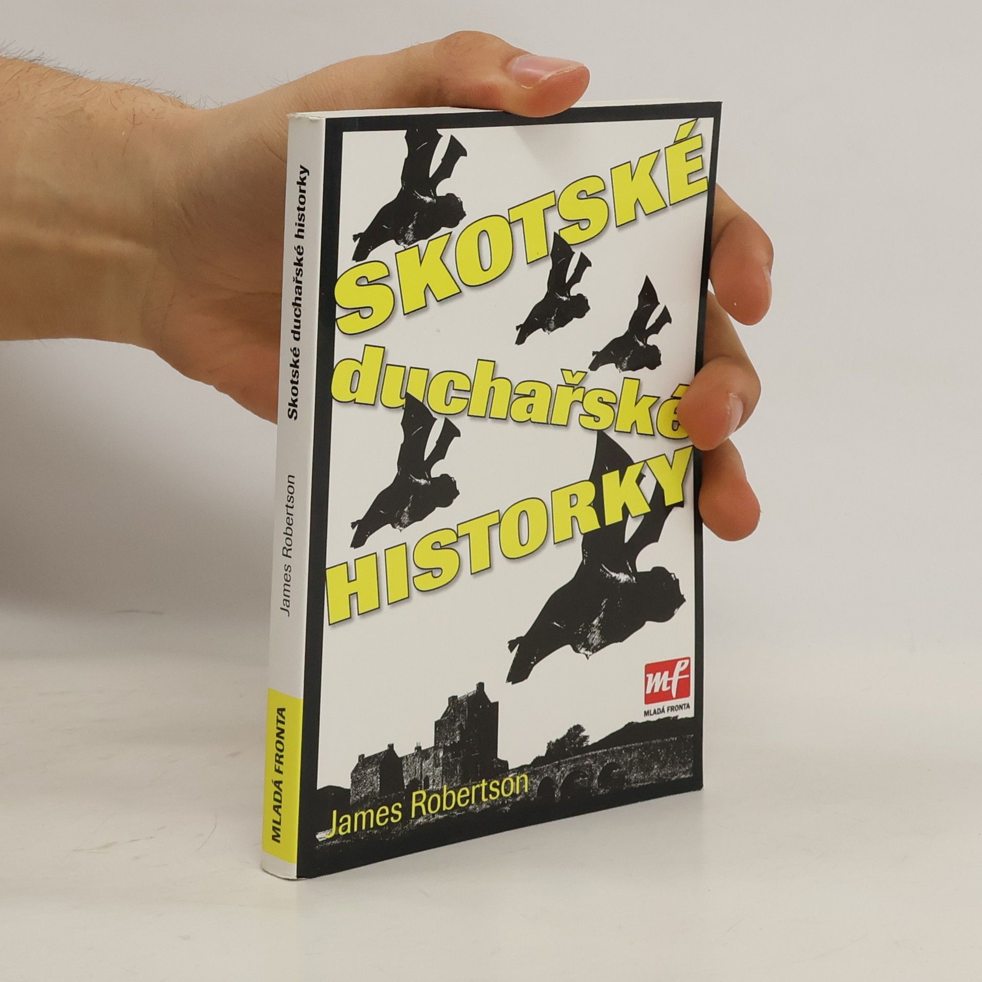 James Robertson Skotské duchařské historky