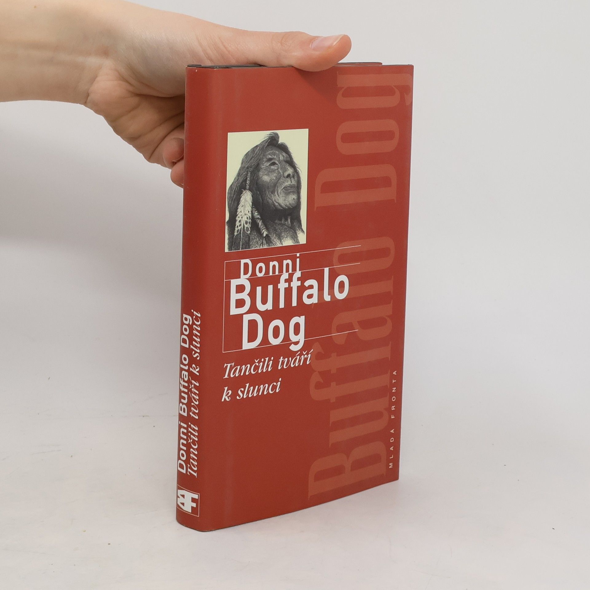 Donni Buffalo Dog Tančili tváří k slunci