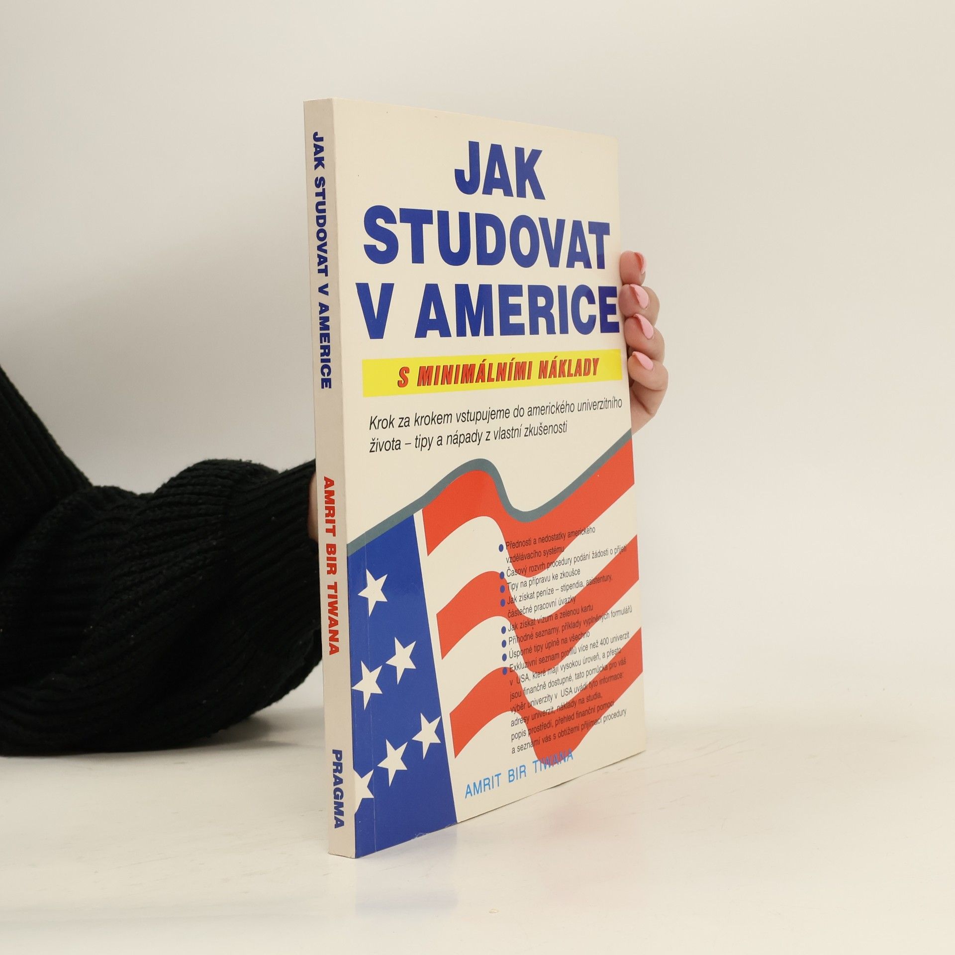 Amrit Bir Tiwana Jak studovat v Americe s minimálními náklady