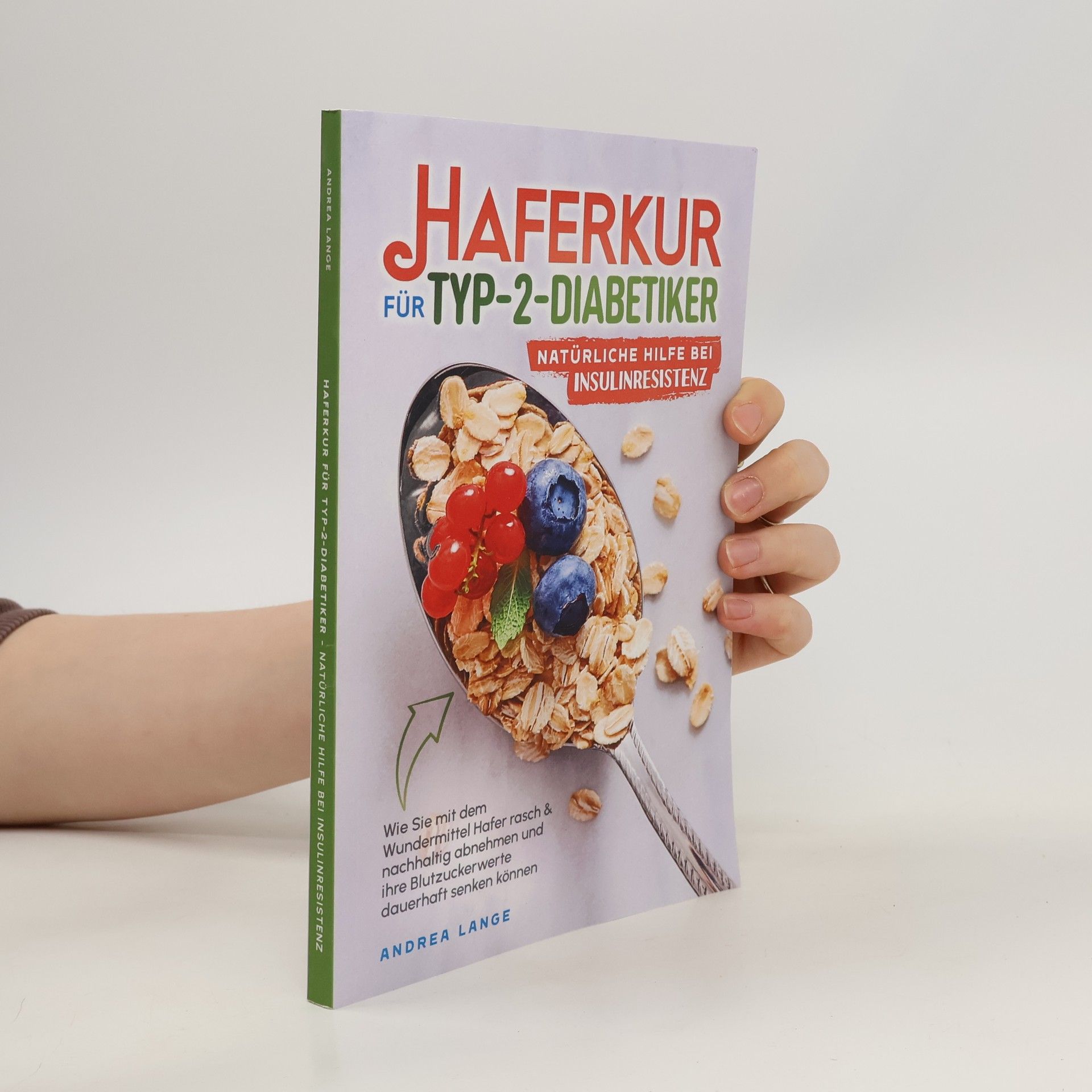 Andrea Lange Haferkur für Typ-2-Diabetiker