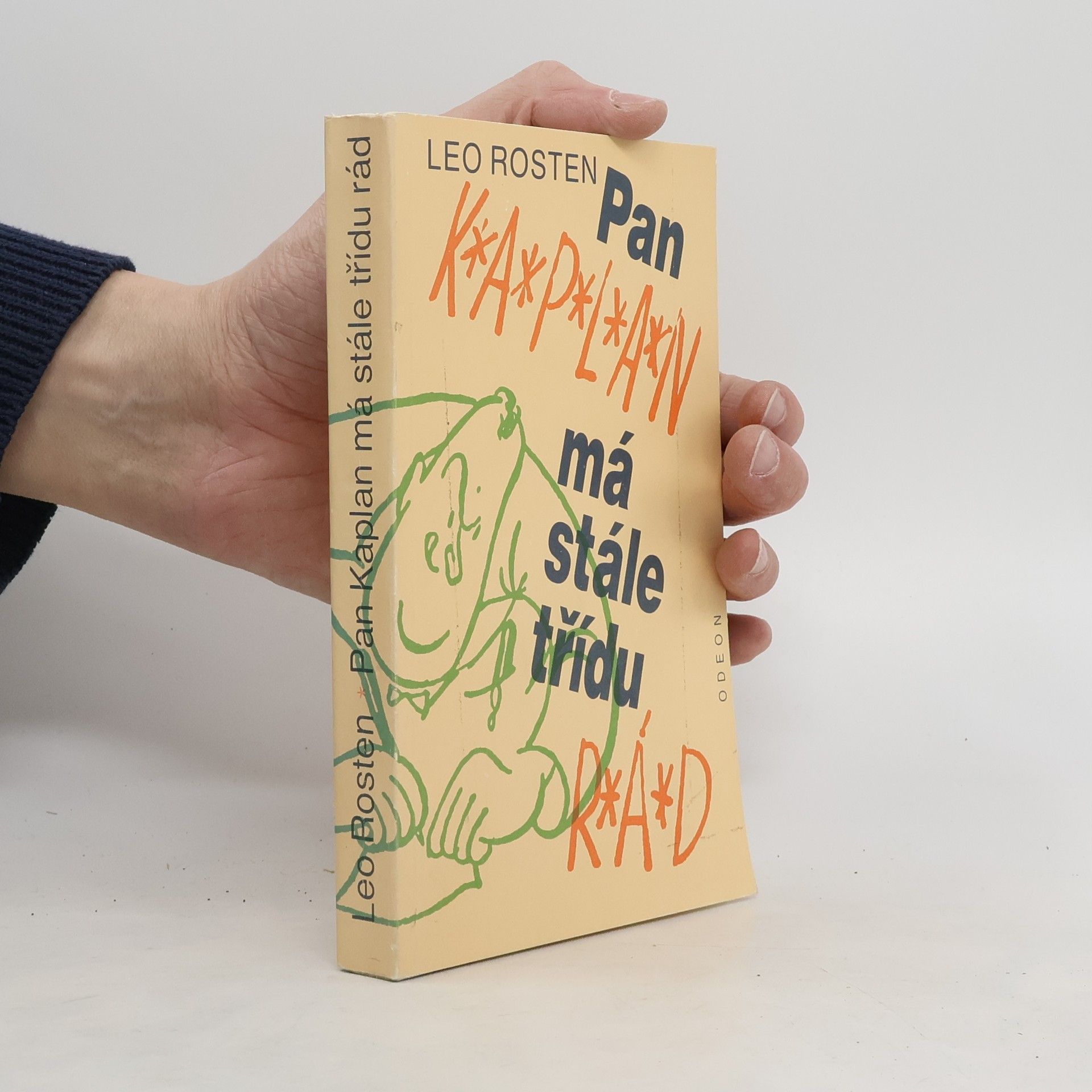 Leo Rosten Pan Kaplan má stále třídu rád