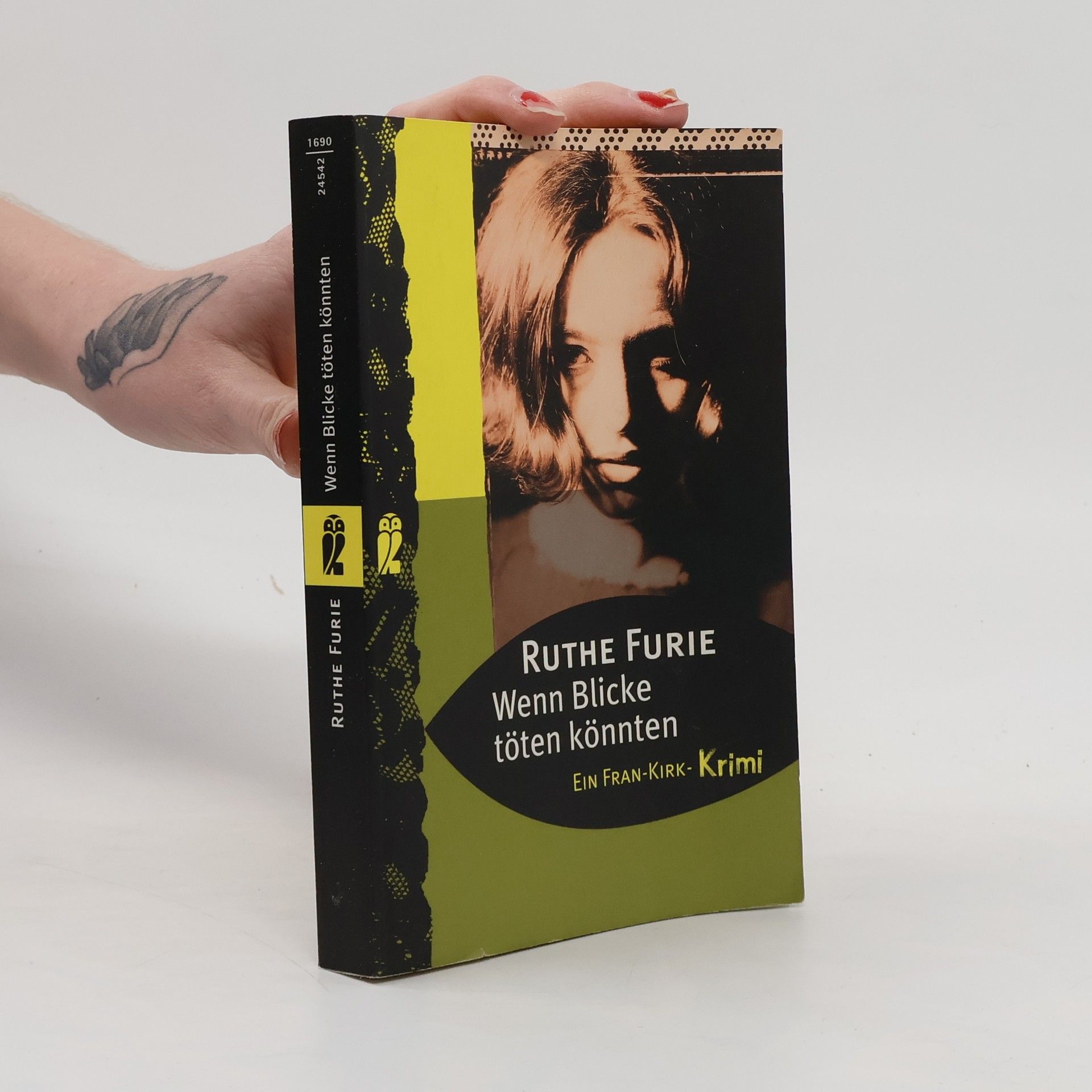 Ruthe Furie Wenn Blicke töten könnten. Ein Fran-Kirk-Krimi. Aus d. Amerikan. v. Andrea C. Busch