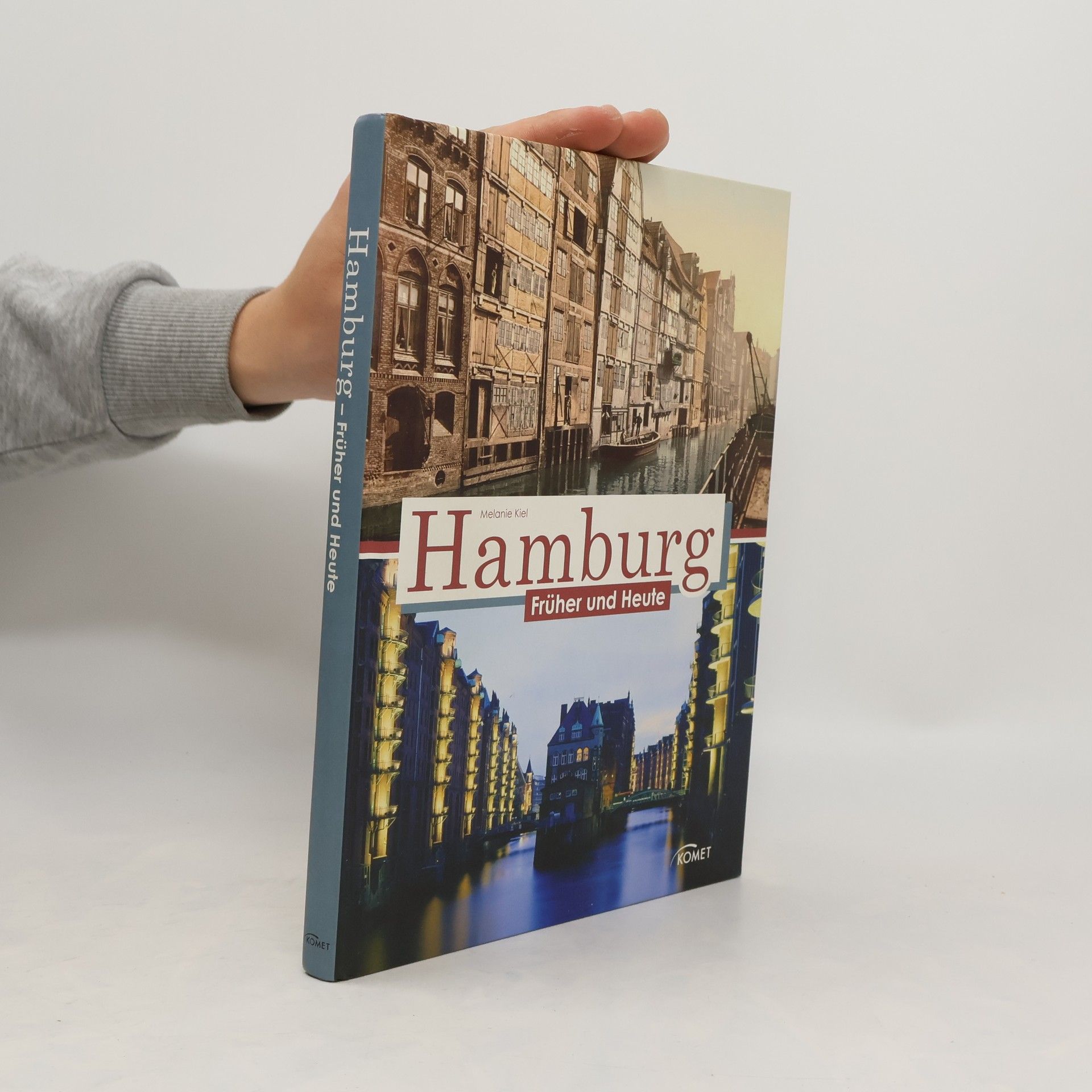 Melanie Kiel Hamburg früher und heute