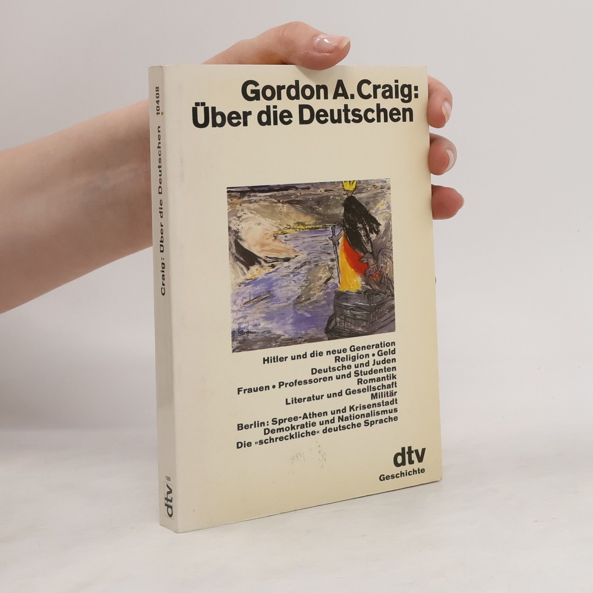 Gordon A. Craig Über die Deutschen