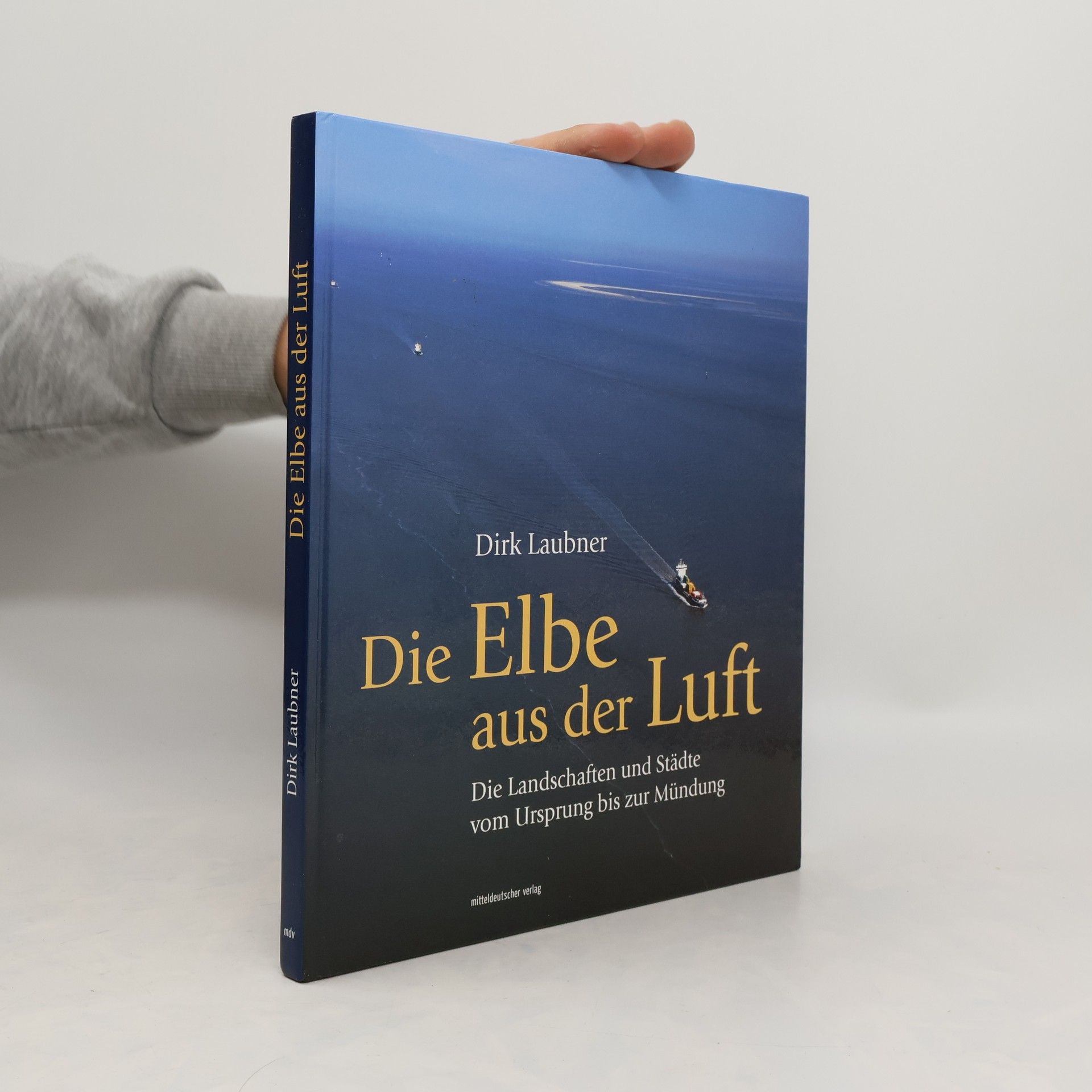 Dirk Laubner Die Elbe aus der Luft