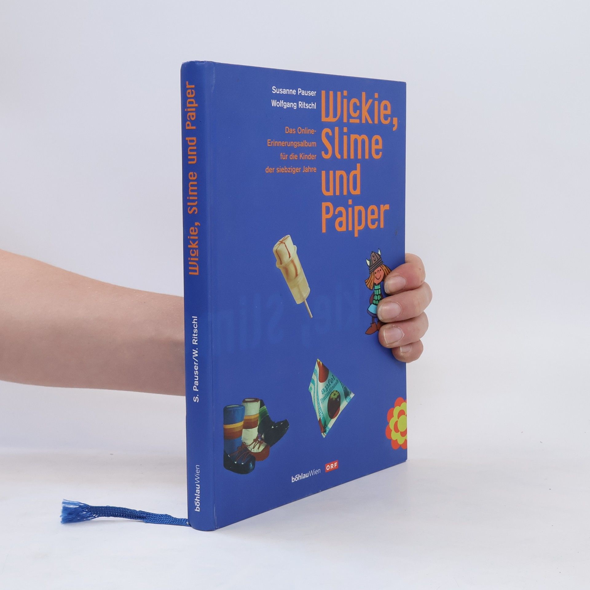 Susanne Pauser Wickie, Slime und Paiper