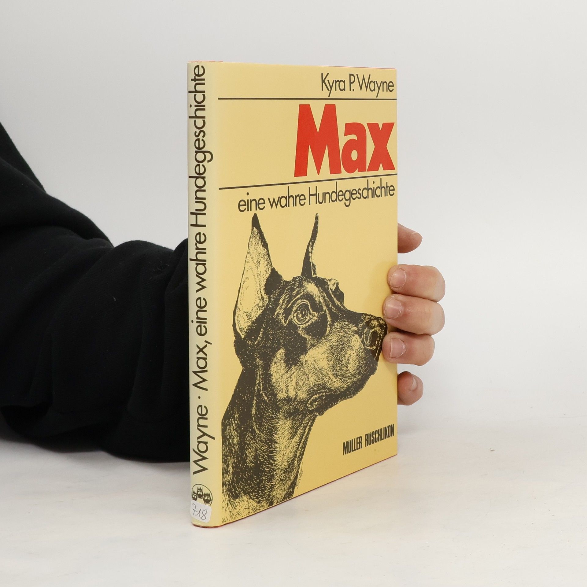 Kyra Petrovskaya Wayne Max. Eine wahre Hundegeschichte