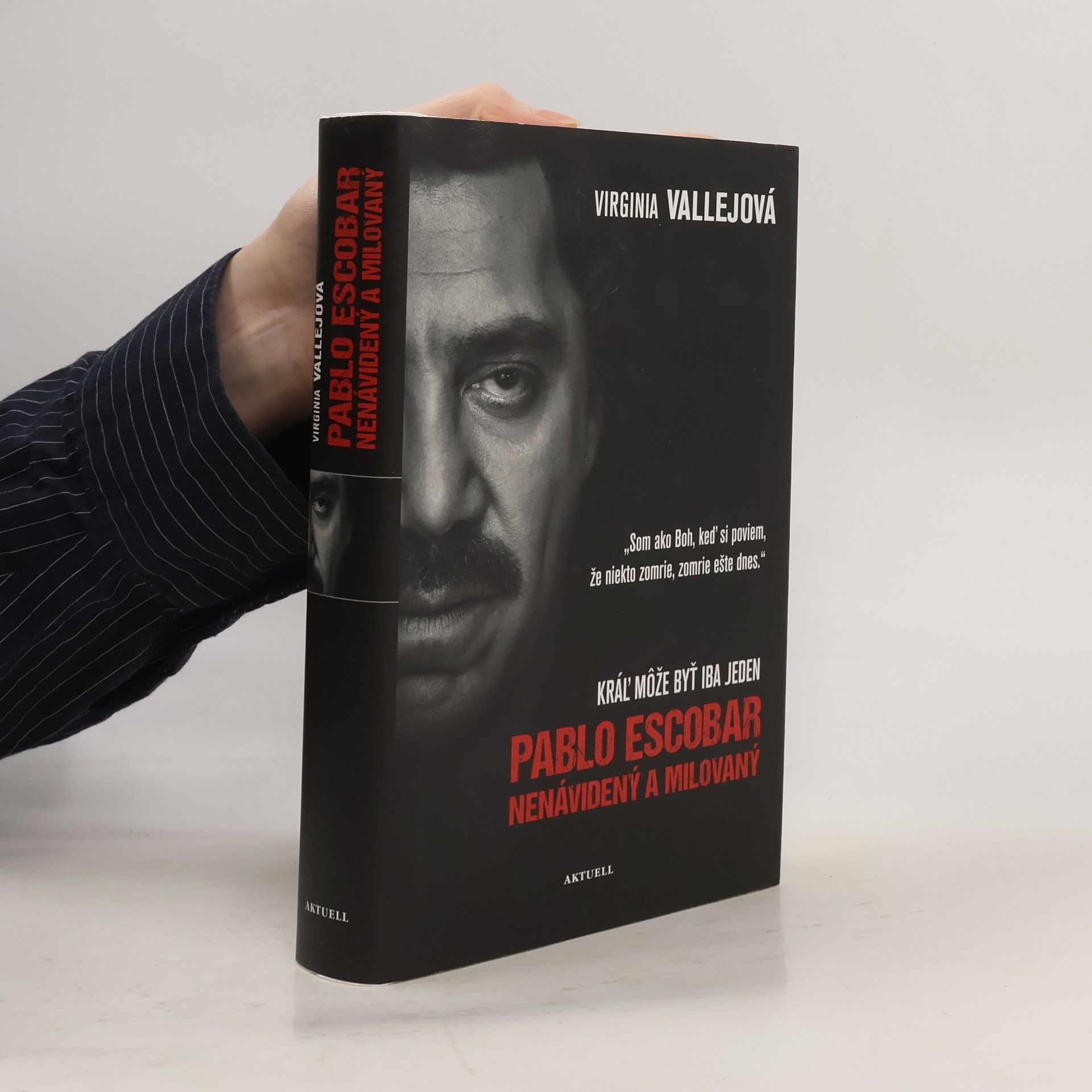 Virginia Vallejo Pablo Escobar Nenávidený a milovaný