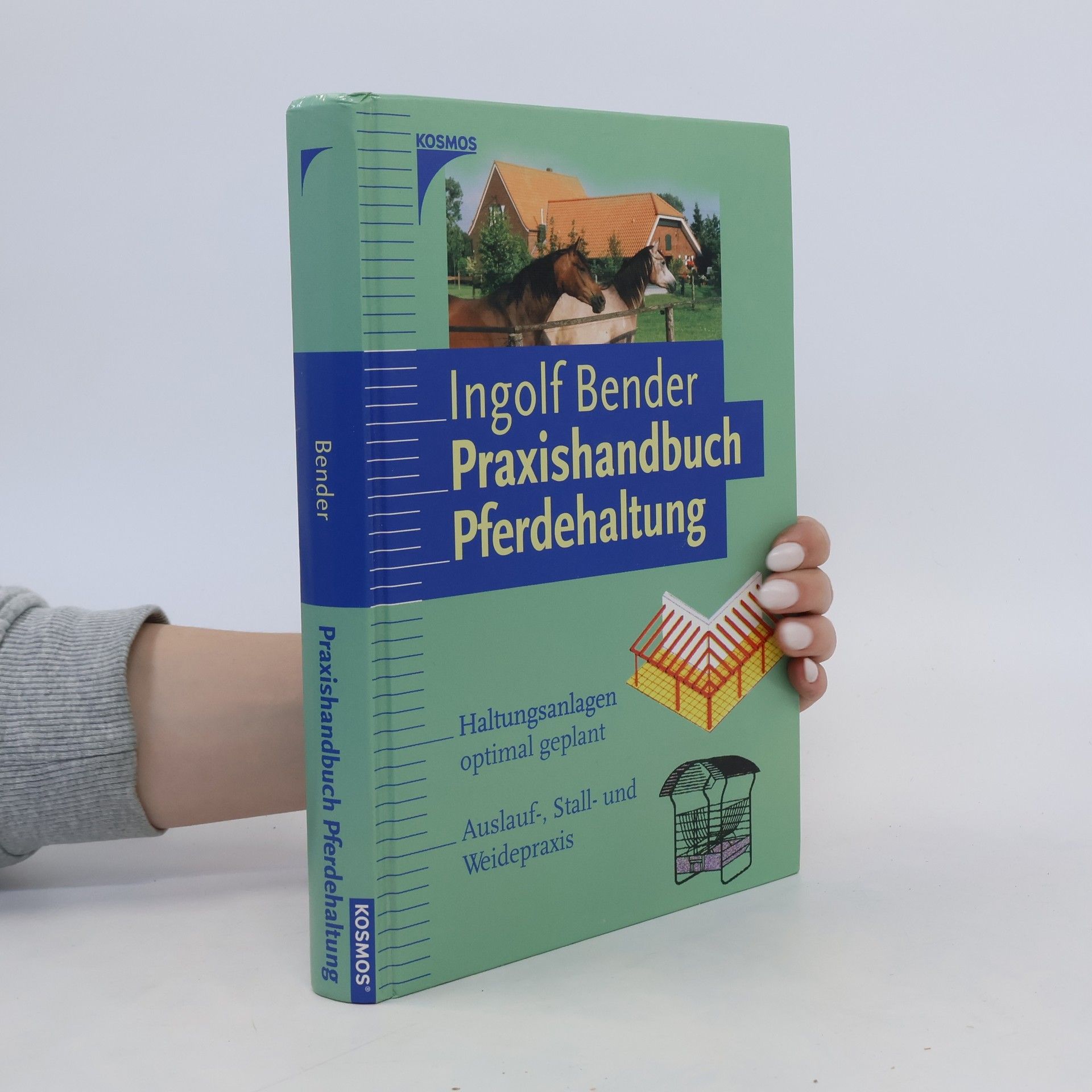 Ingolf Bender Praxishandbuch Pferdehaltung