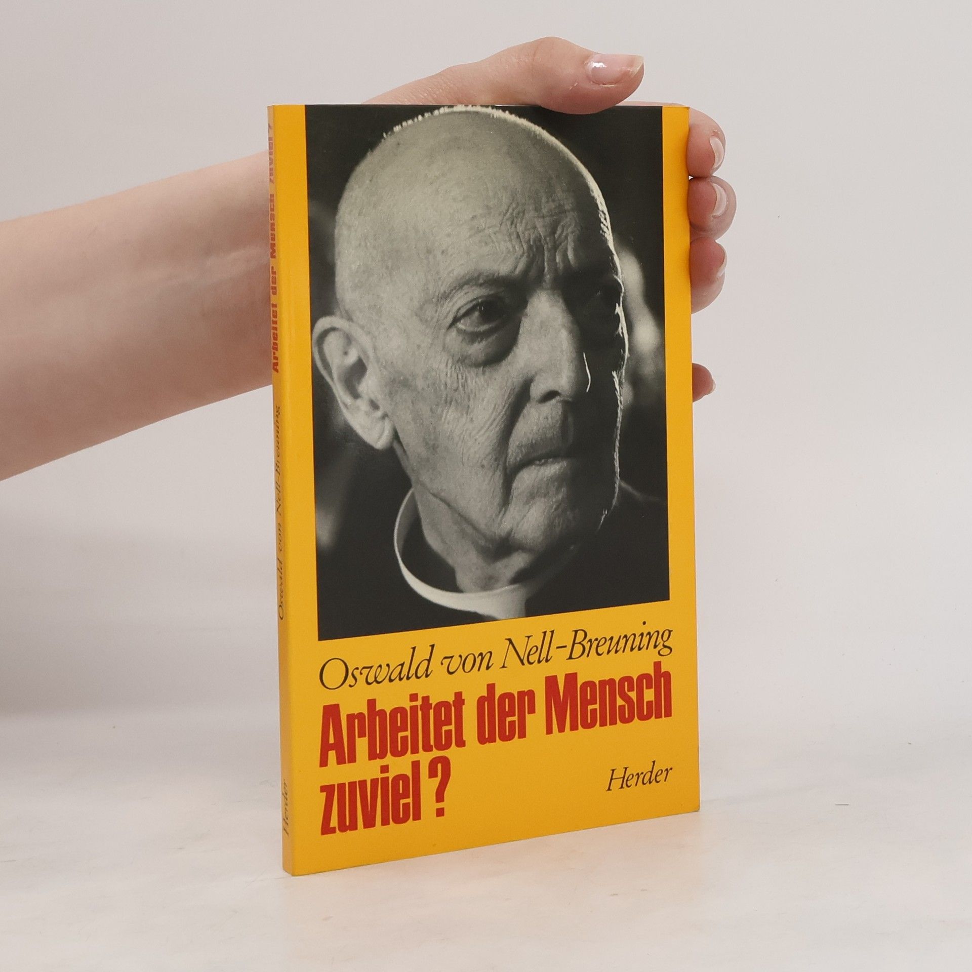 Oswald von Nell-Breuning Arbeitet der Mensch zuviel?