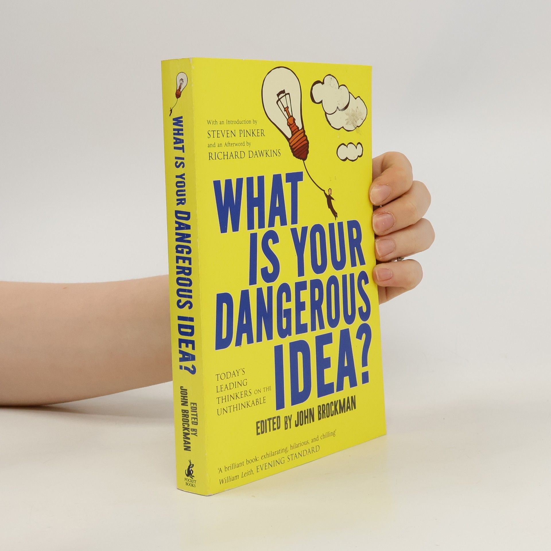 John Brockman What Is Your Dangerous Idea?