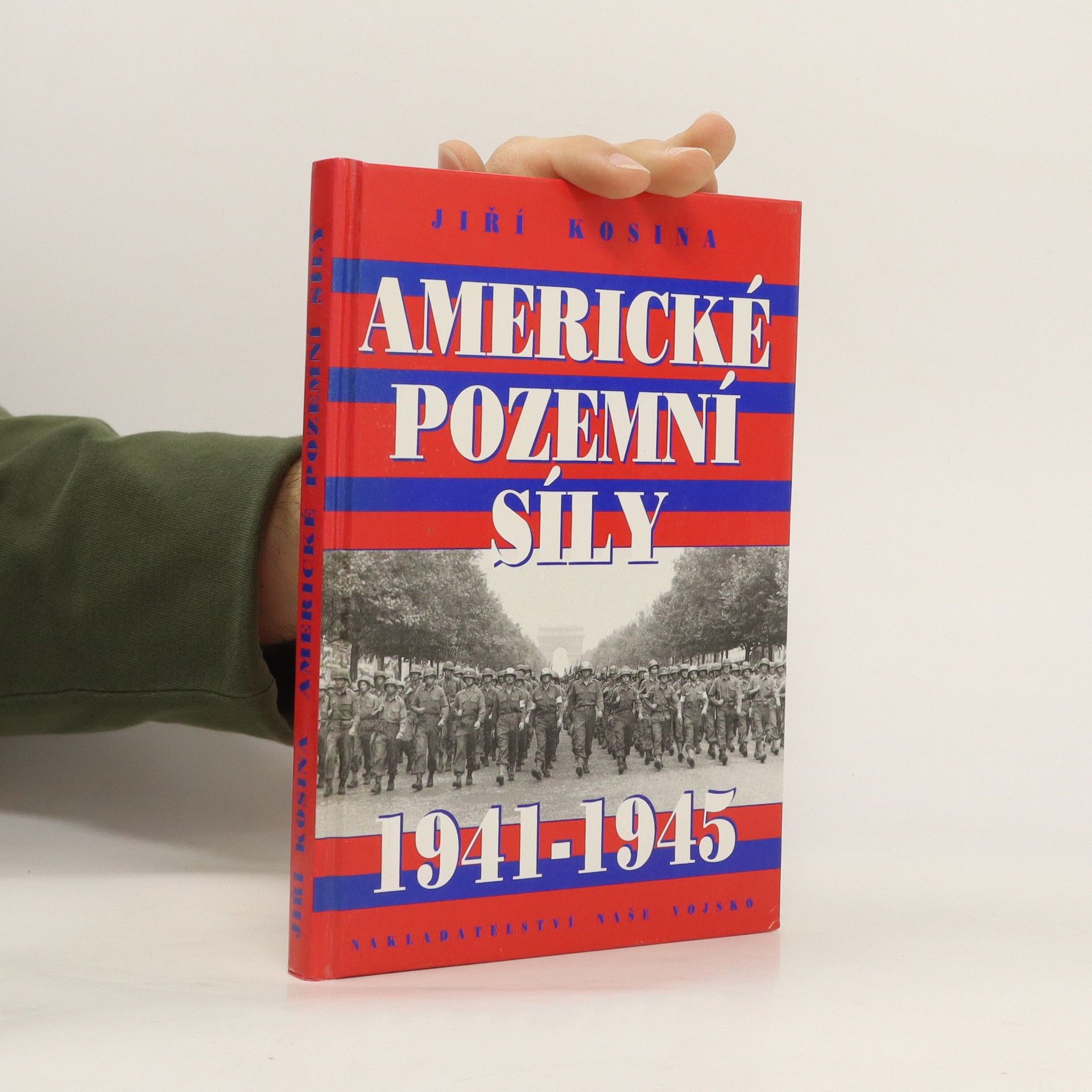 Kosina Jiří Americké pozemní síly 1941-1945
