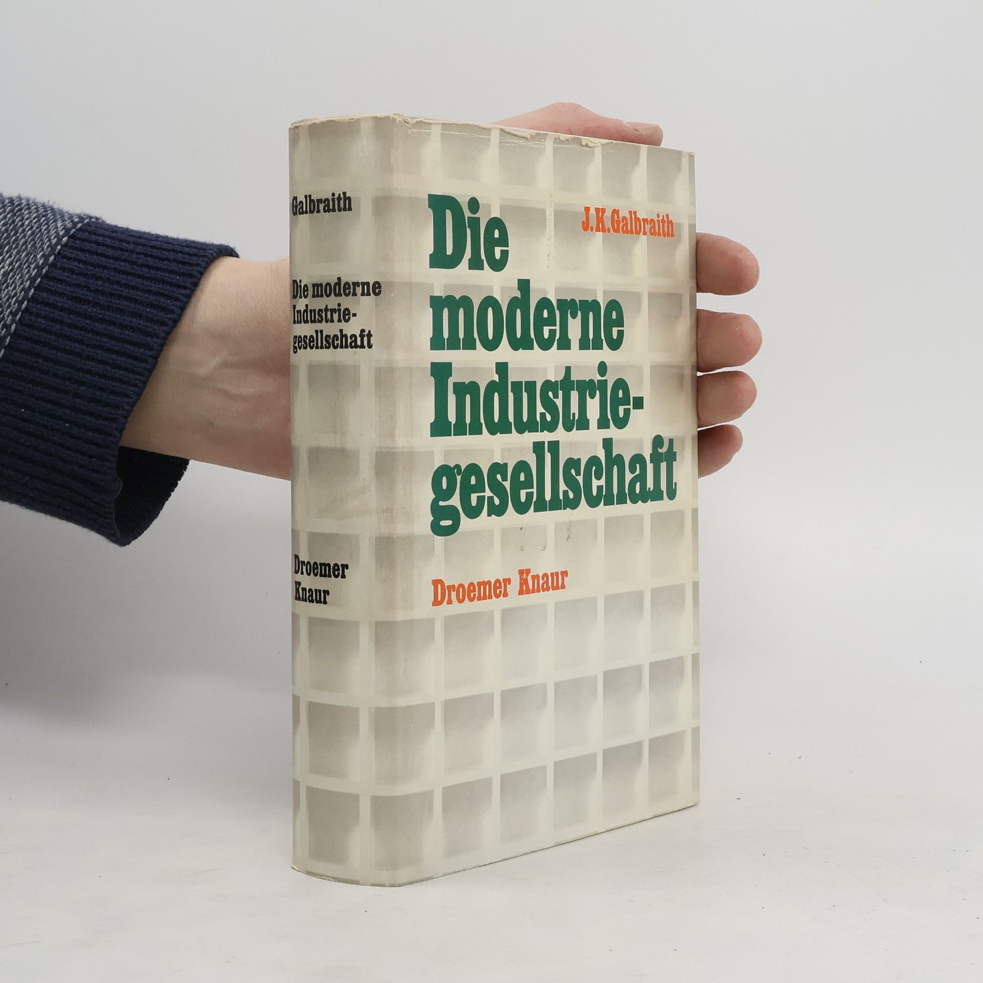 John Kenneth Galbraith Die moderne Industriegesellschaft