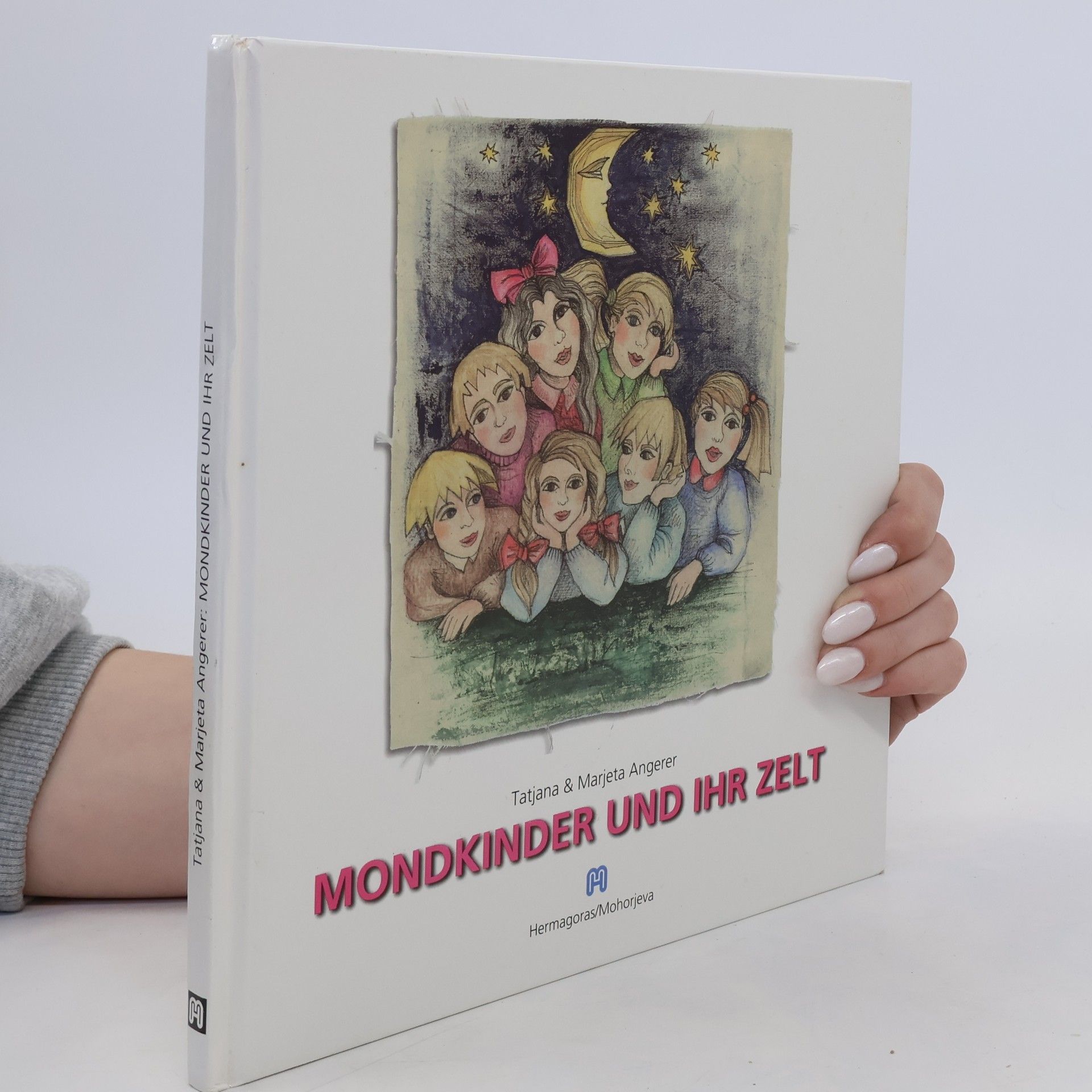 Tatjana Angerer Mondkinder und ihr Zelt