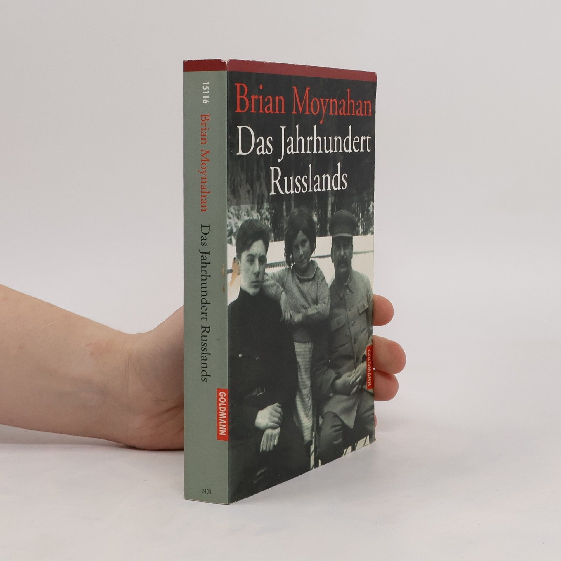 Brian Moynahan Das Jahrhundert Russlands 1894 - 1994