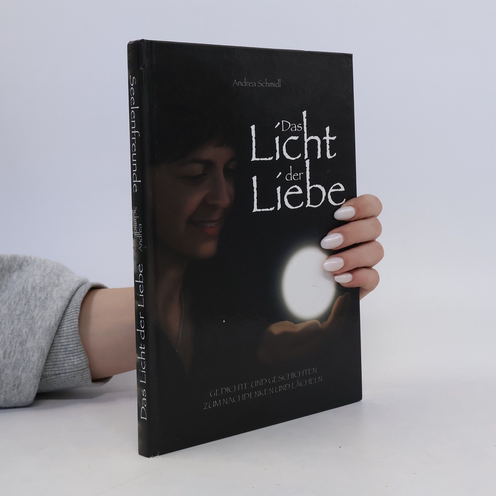 Andrea Schmidl Das Licht der Liebe