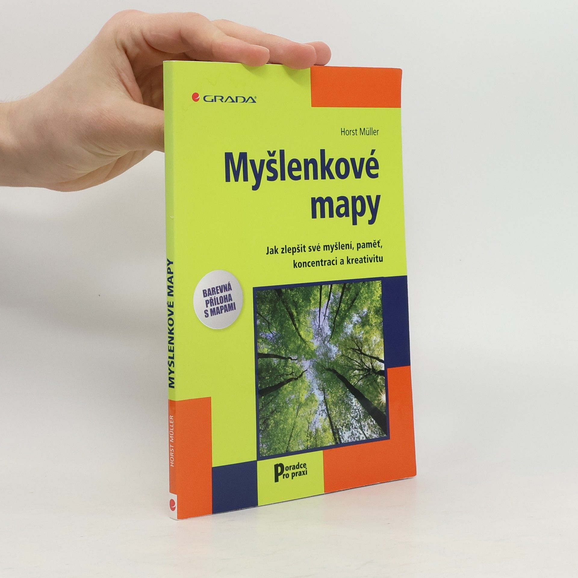 Horst Müller Myšlenkové mapy. Jak zlepšit své myšlení, paměť, koncentraci a kreativitu