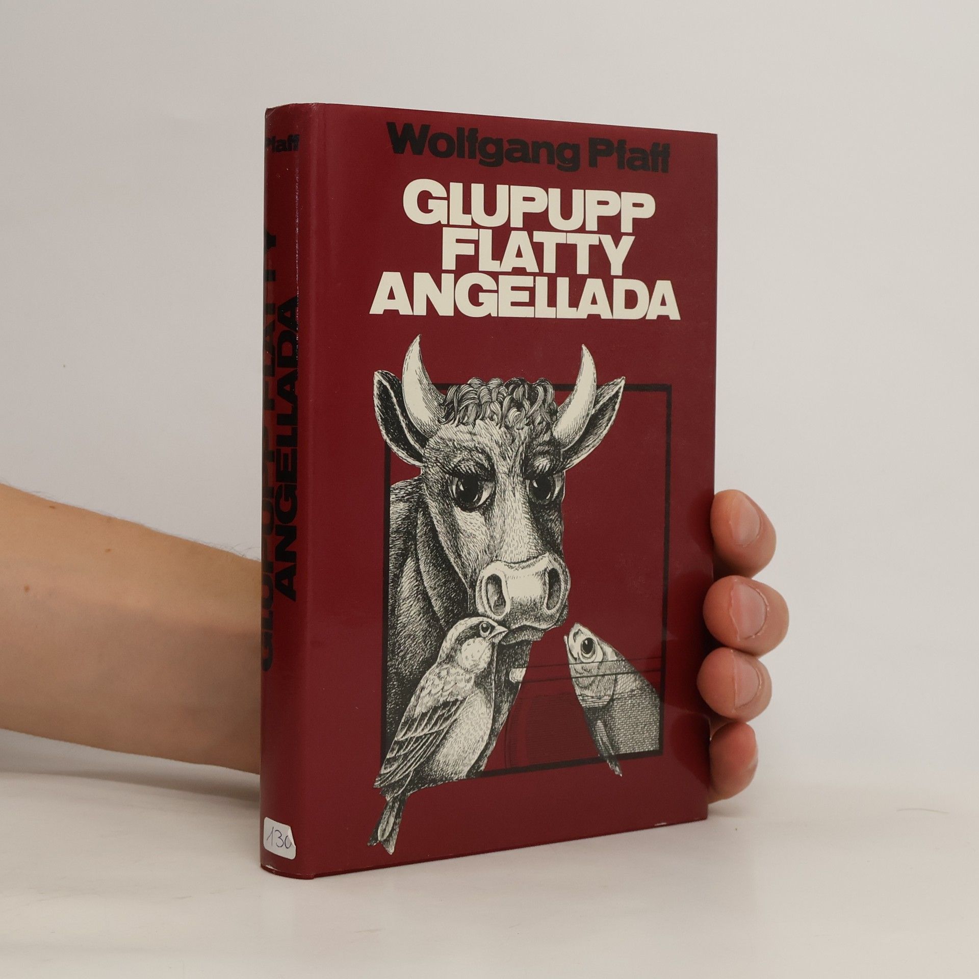 Wolfgang Pfaff Glupupp, Flatty, Angellada