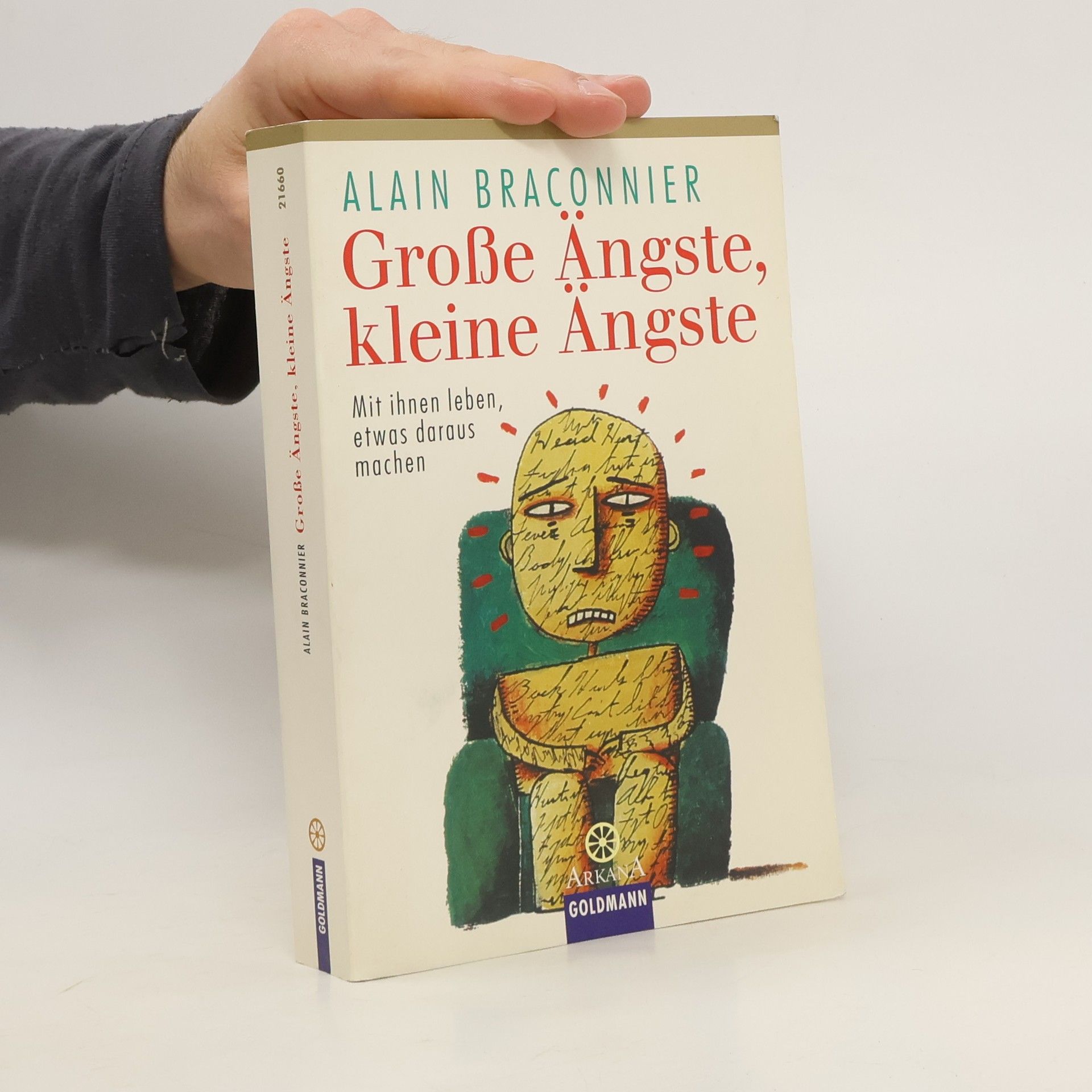 Alain Braconnier Große Ängste, kleine Ängste