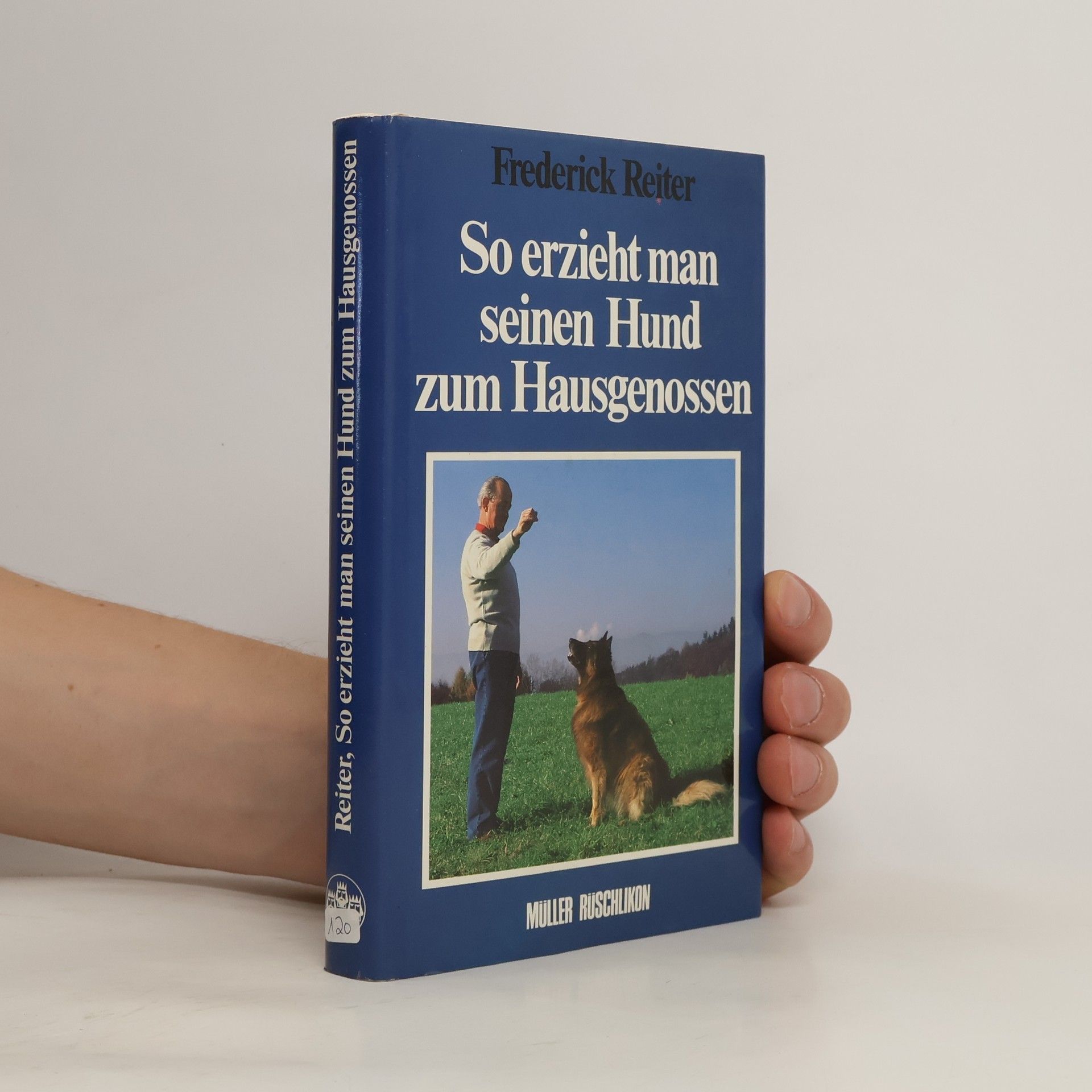 Frederick Reiter So erzieht man seinen Hund zum Hausgenossen