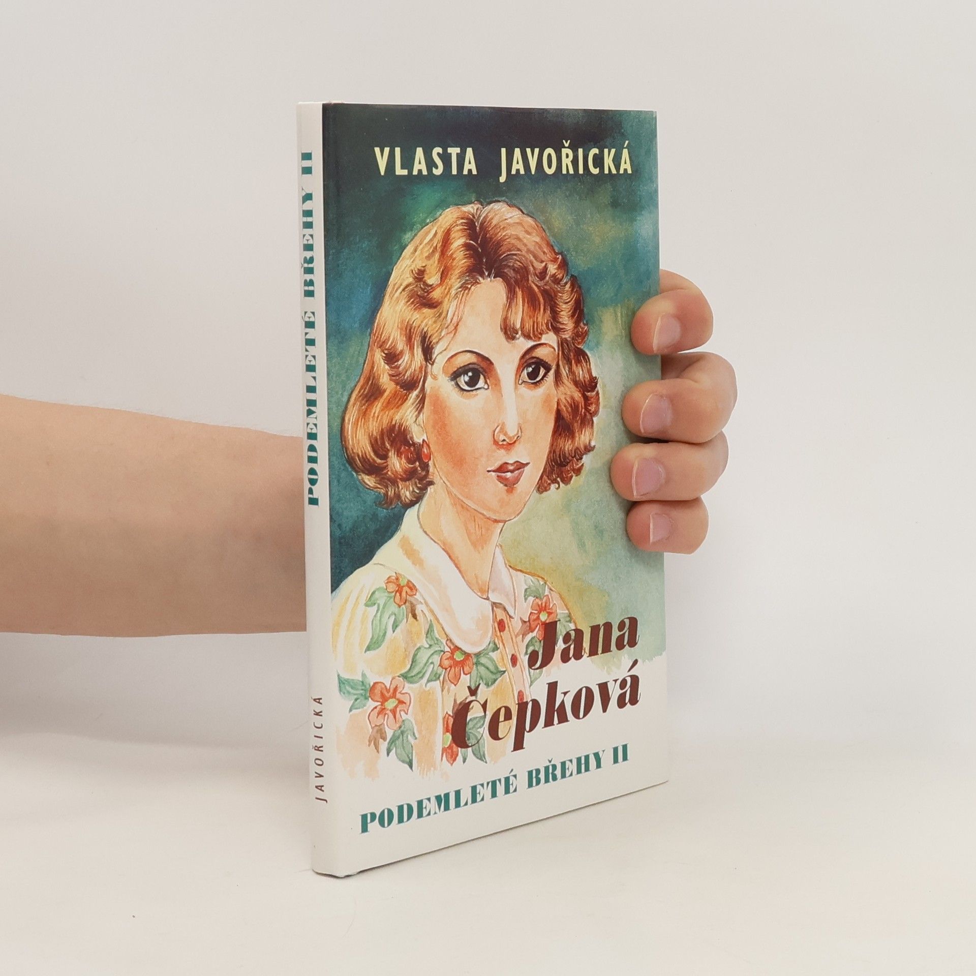 Vlasta Javořická Podemleté břehy. II, Jana Čepková