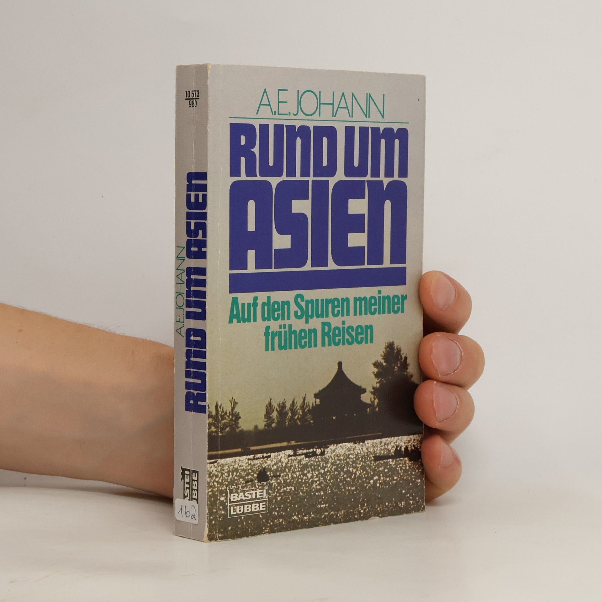 Alfred E. Johann Rund um Asien