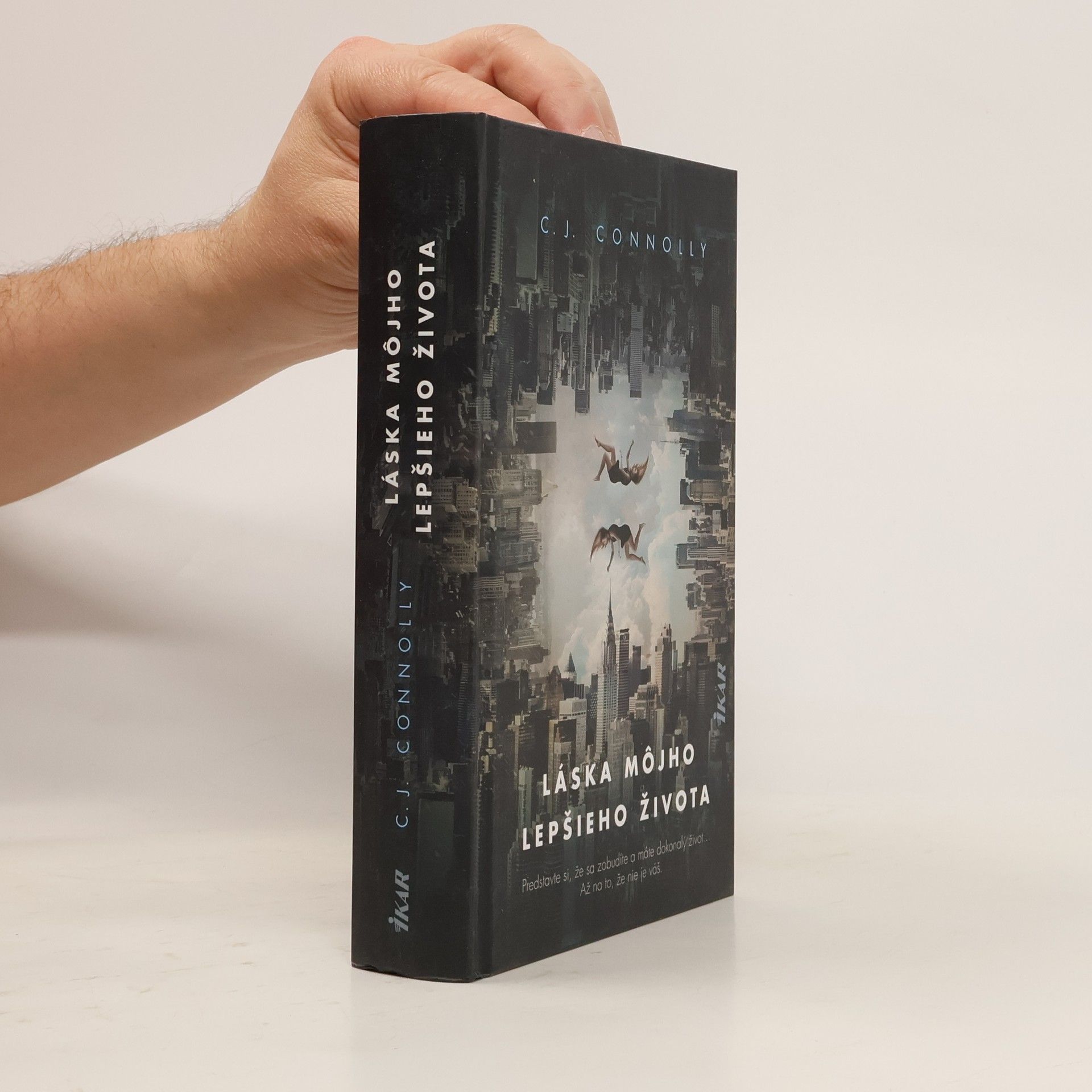 C. J. Connolly Láska môjho lepšieho života