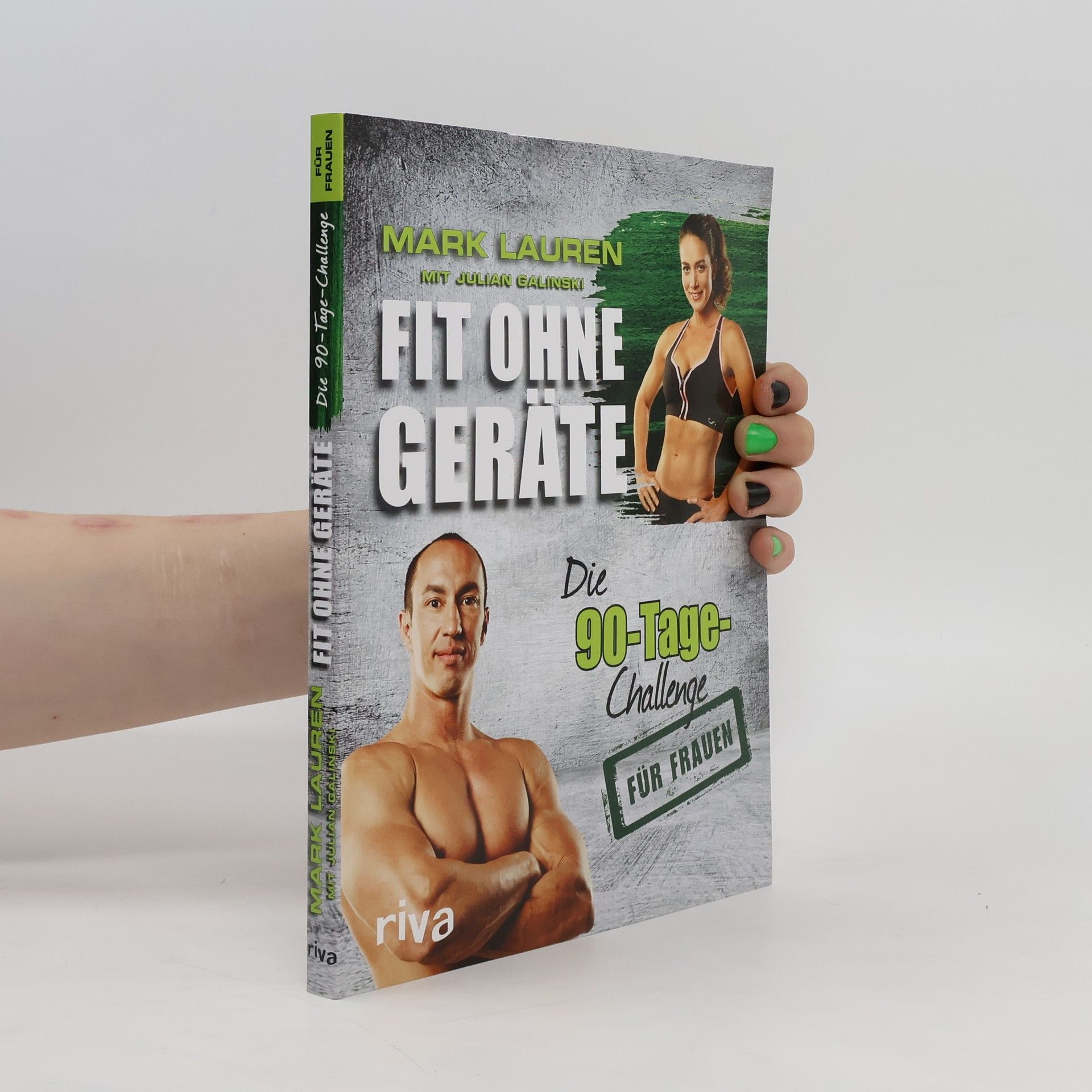Mark Lauren Fit ohne Geräte - die 90-Tage-Challenge für Frauen