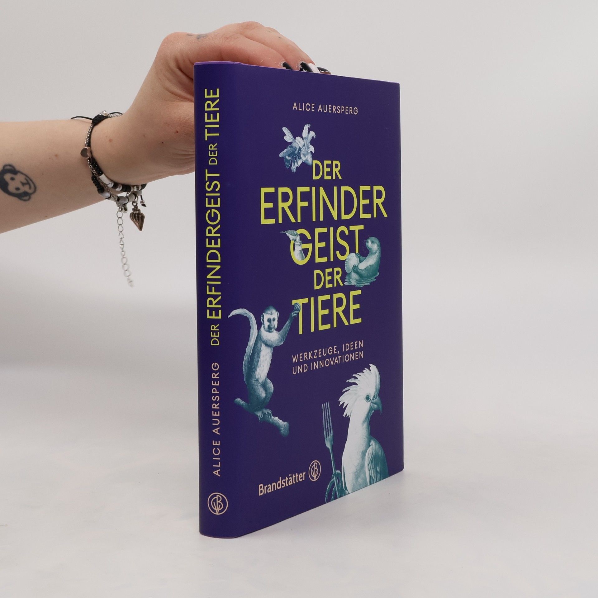Alice Auersperg Der Erfindergeist der Tiere