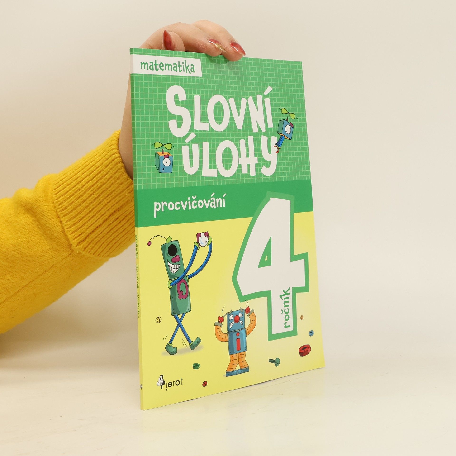 kolektiv Slovní úlohy : 4. ročník Matematika 4 Slovní úlohy, procvičování - matematika 4