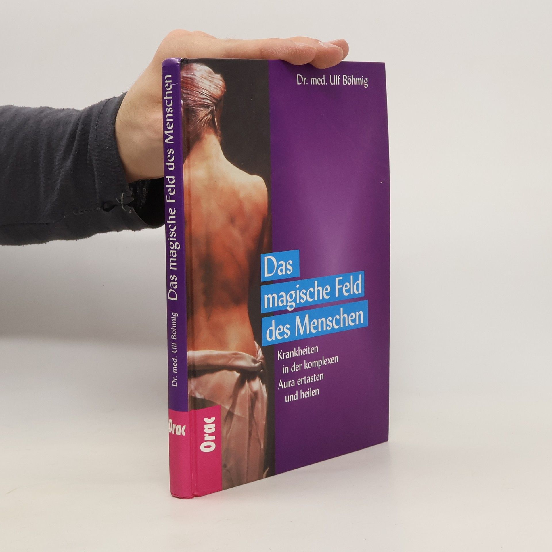 Ulf Böhmig Das magische Feld des Menschen