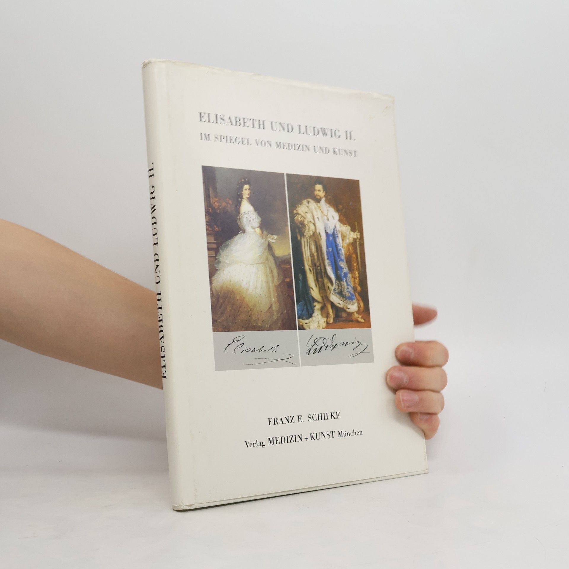 Franz E. Schilke Elisabeth und Ludwig II.
