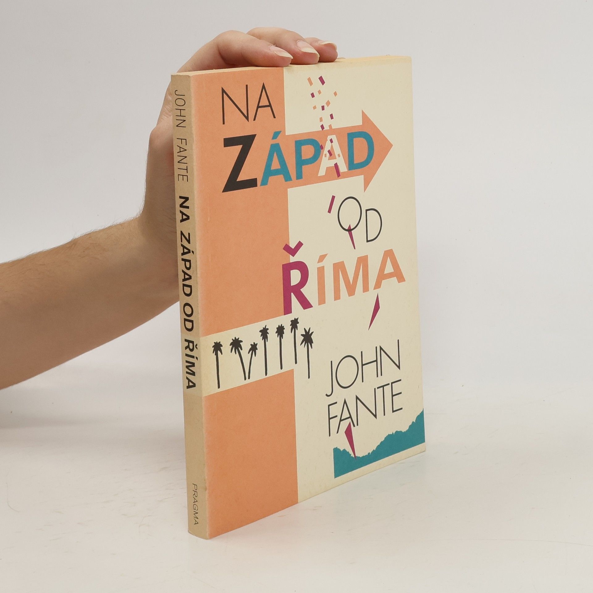 John Fante Na západ od Říma