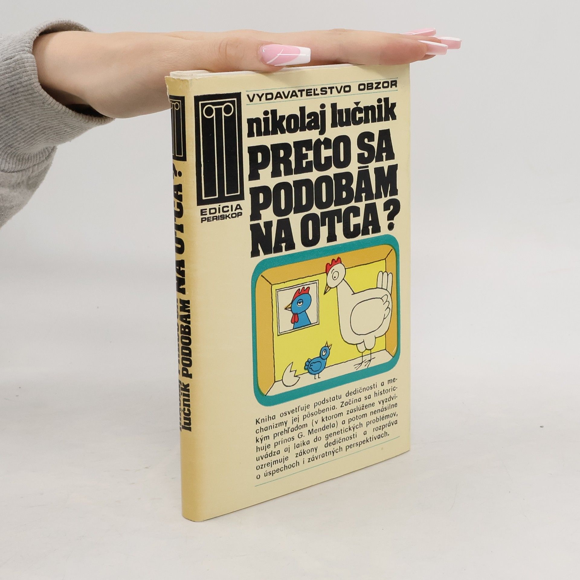 Nikolaj Viktorovič Lučnik Prečo sa podobám na otca?
