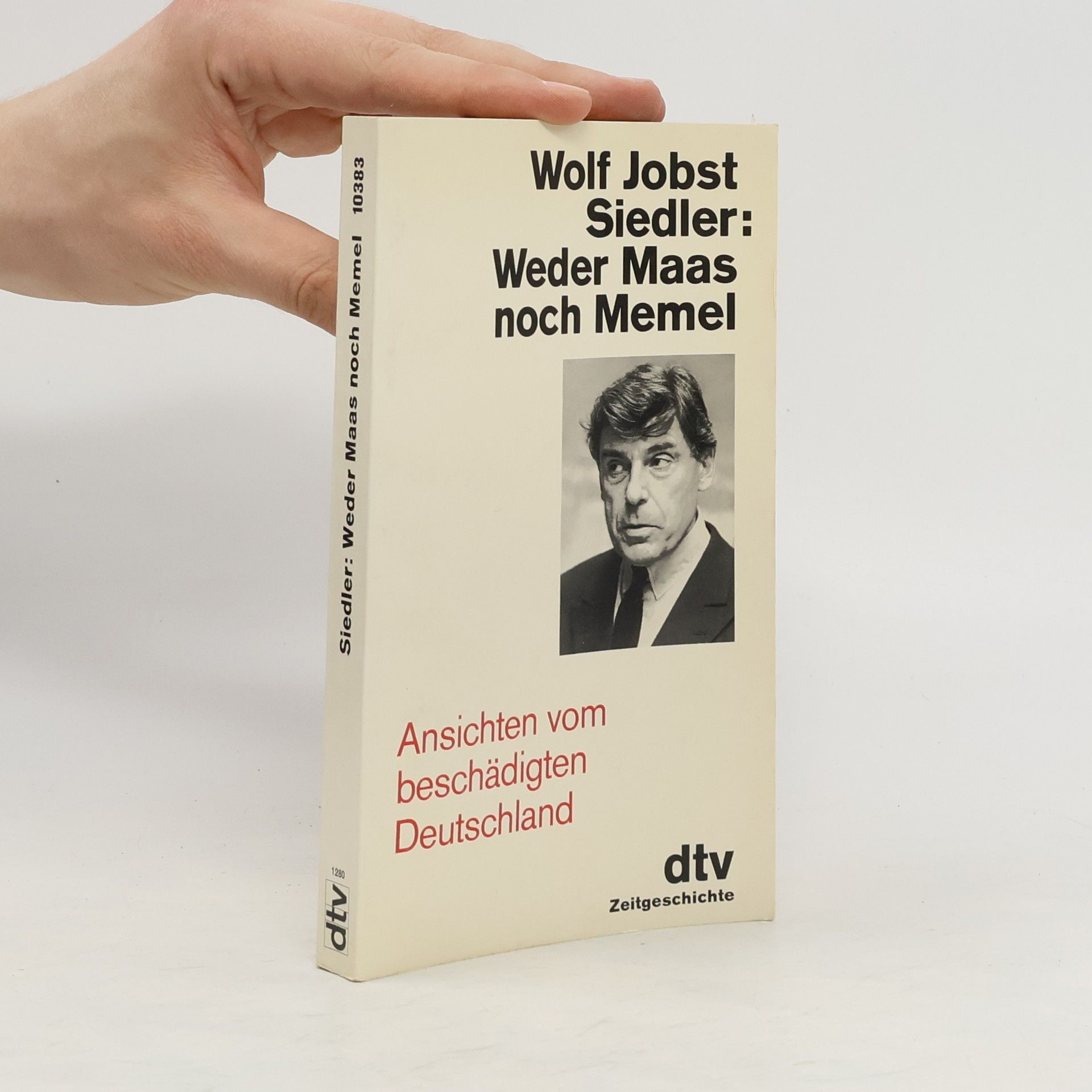 Wolf Jobst Siedler Weder Maas noch Memel