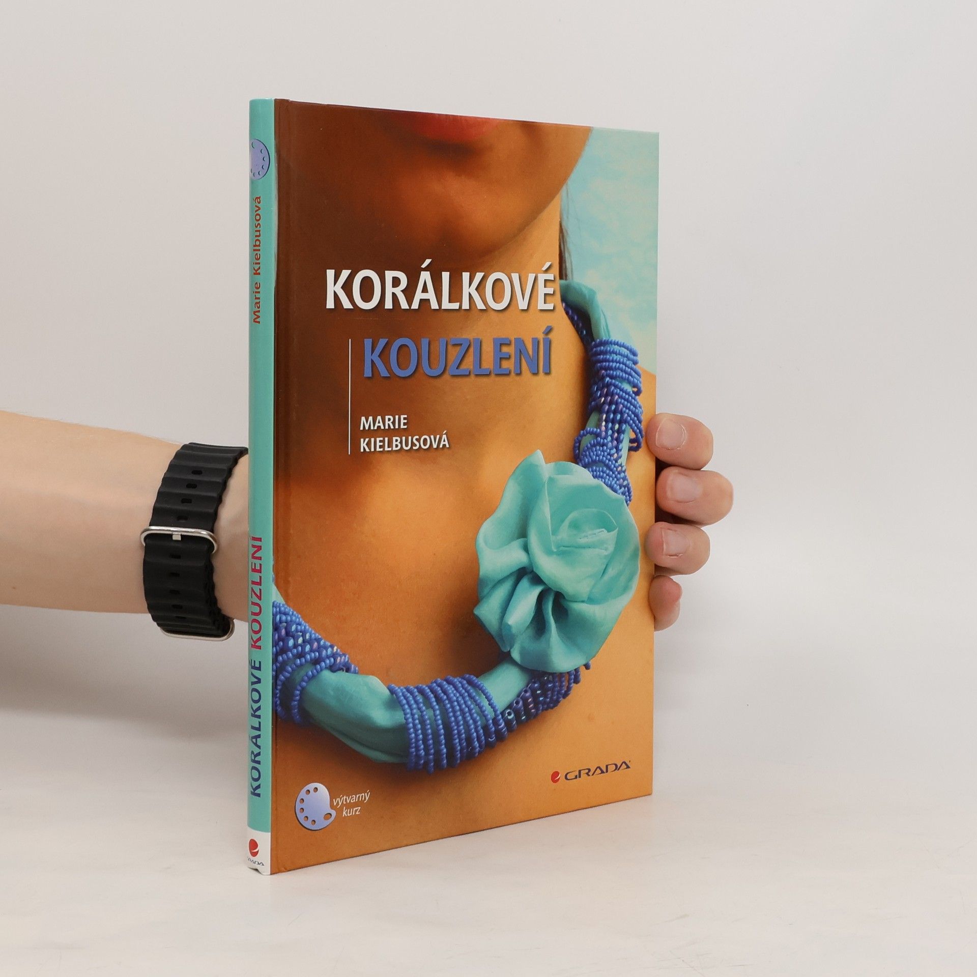 Marie Kielbusová Korálkové kouzlení