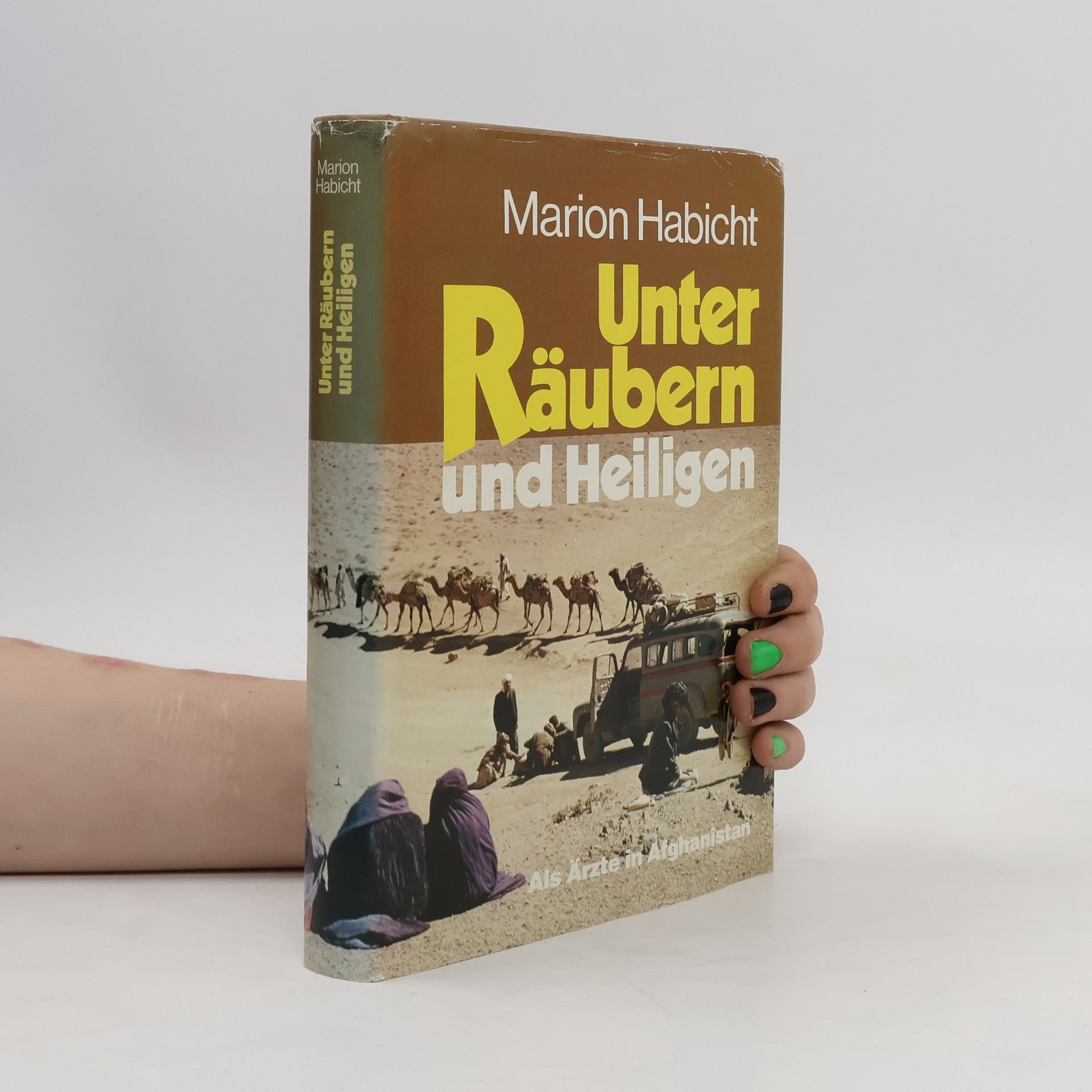 Marion Habicht Unter Räubern und Heiligen