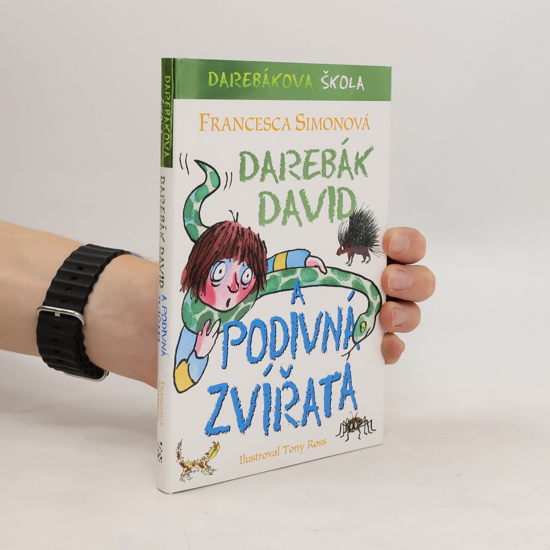 Francesca Simon Darebák David a podivná zvířata