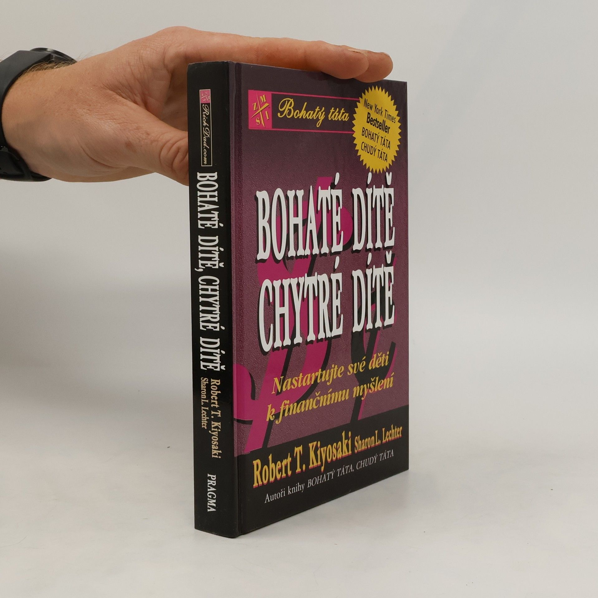 Robert Kiyosaki Bohaté dítě, chytré dítě